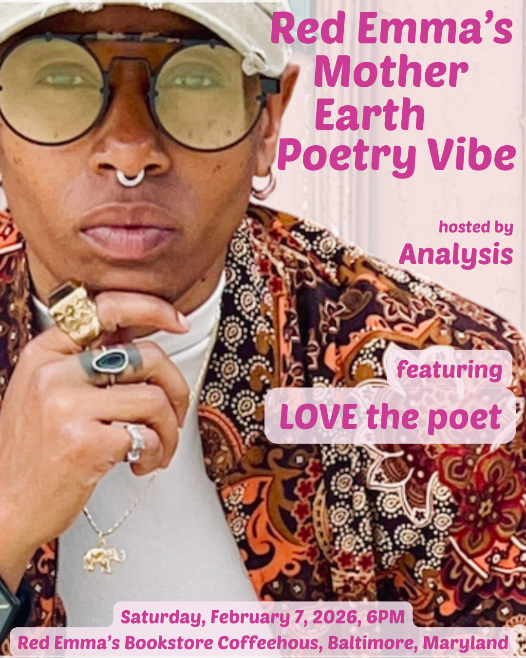 Red Emma’s Mother Earth Poetry Vibe—featuring LOVE the poet