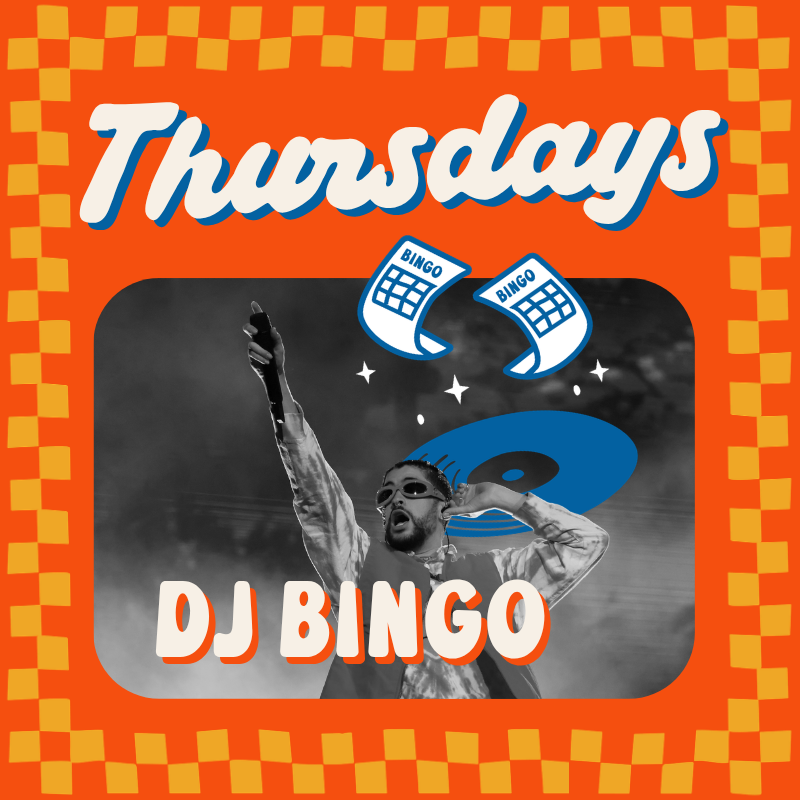 THURSDAY DJ BINGO 