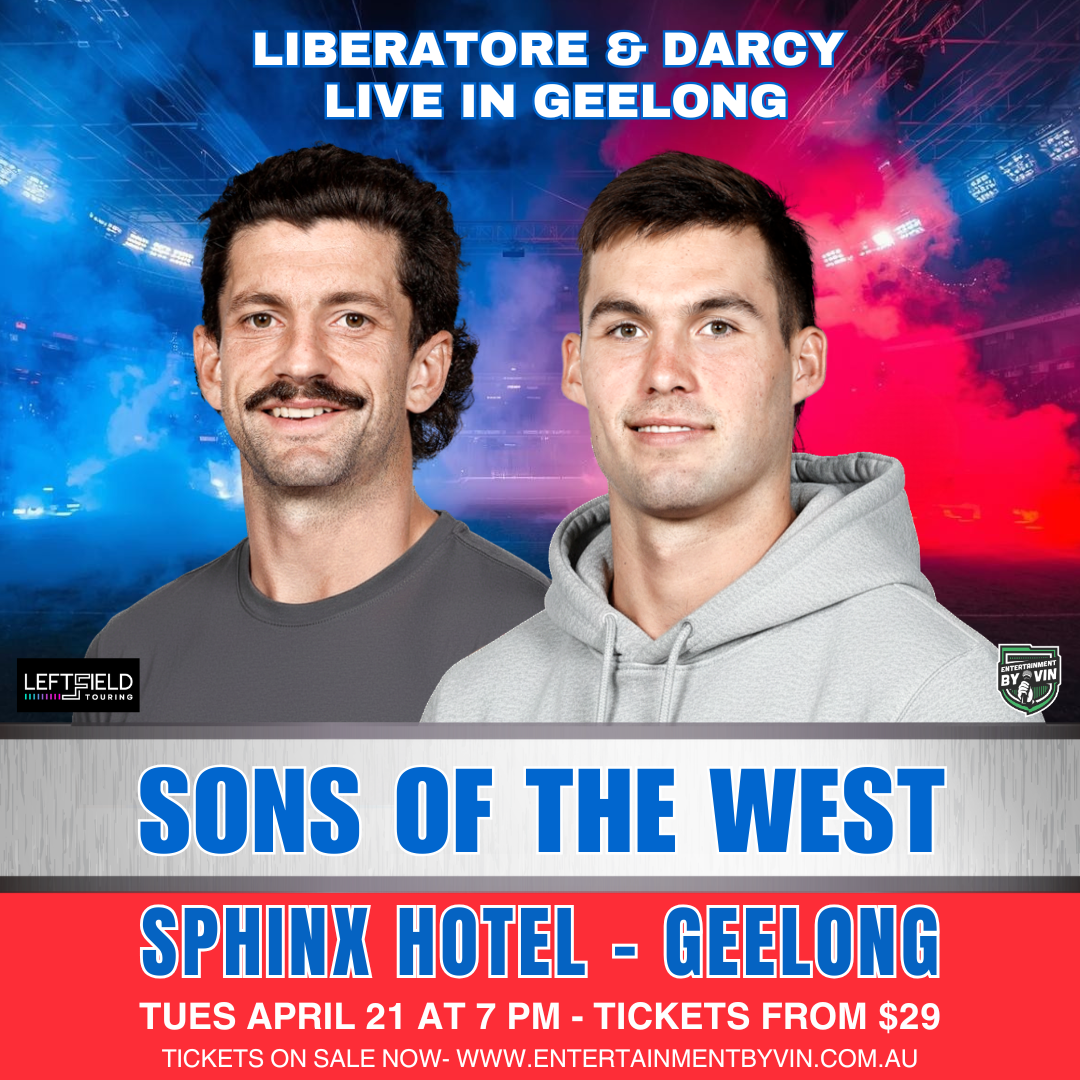 Sons of the West! Tom Liberatore & Sam Darcy LIVE in Geelong!