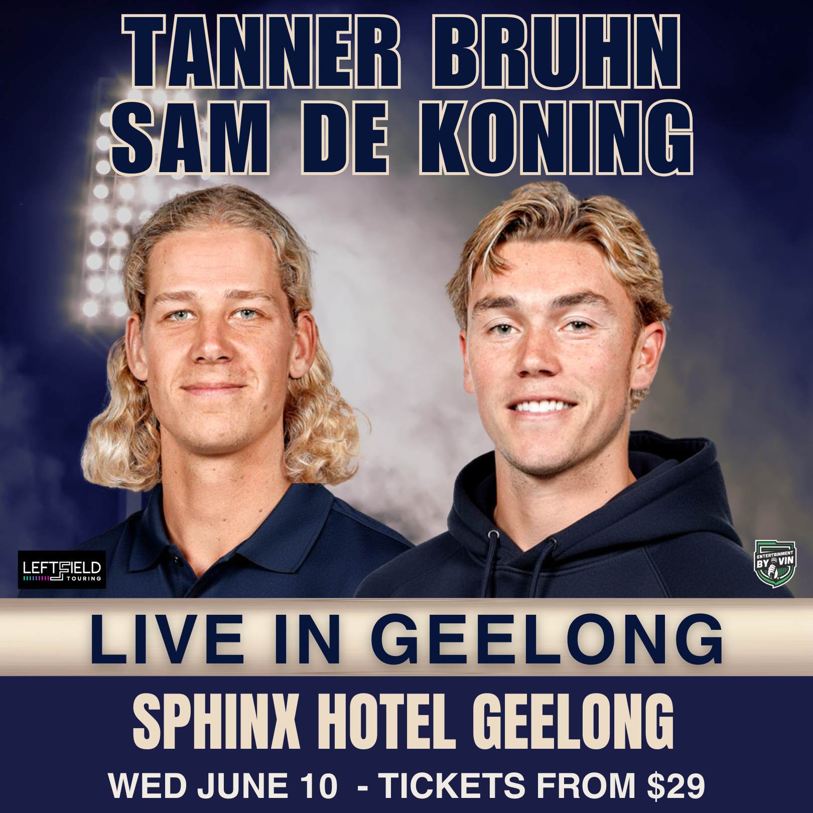 Tanner Bruhn & Sam De Koning LIVE in Geelong!