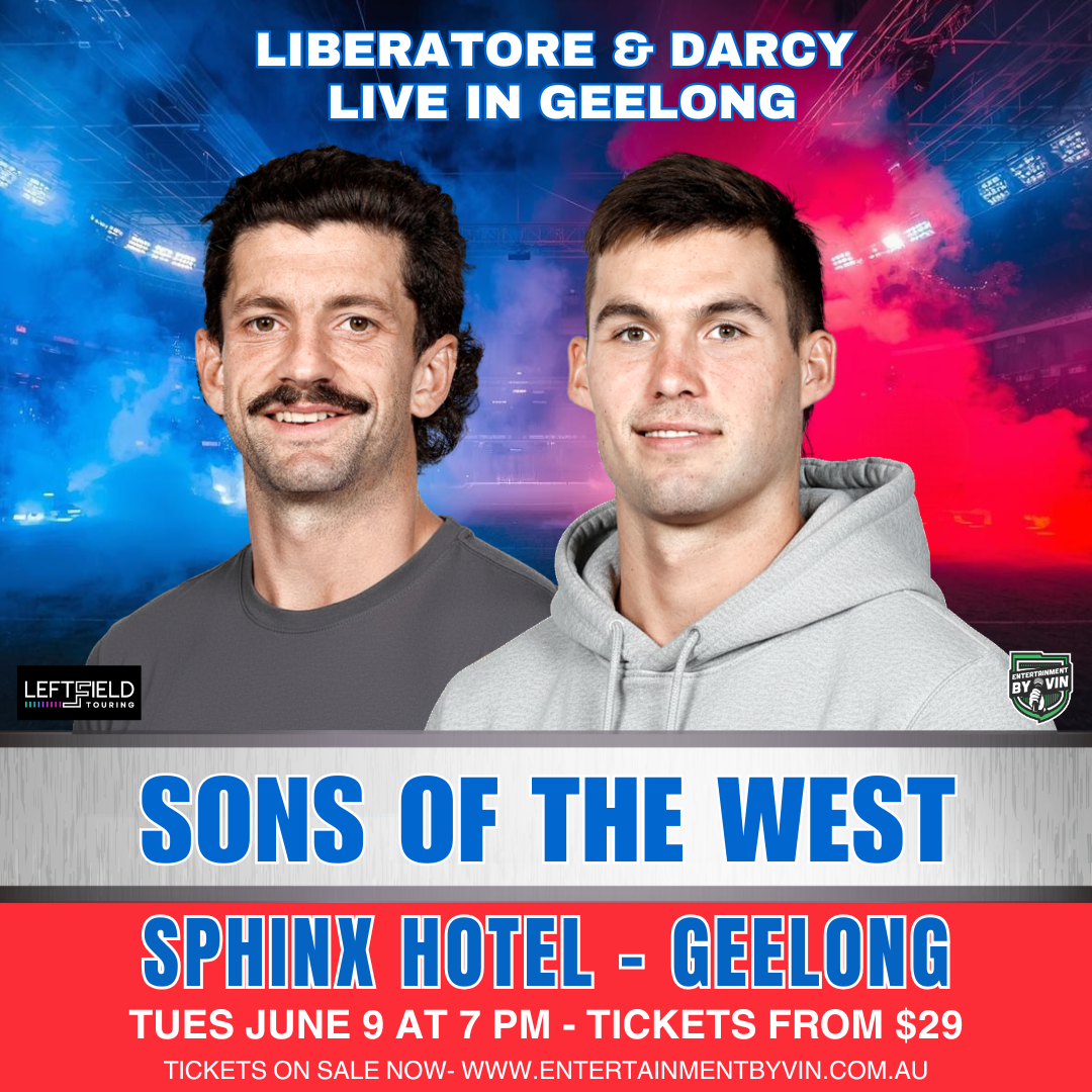 Sons of the West! Tom Liberatore & Sam Darcy LIVE in Geelong!