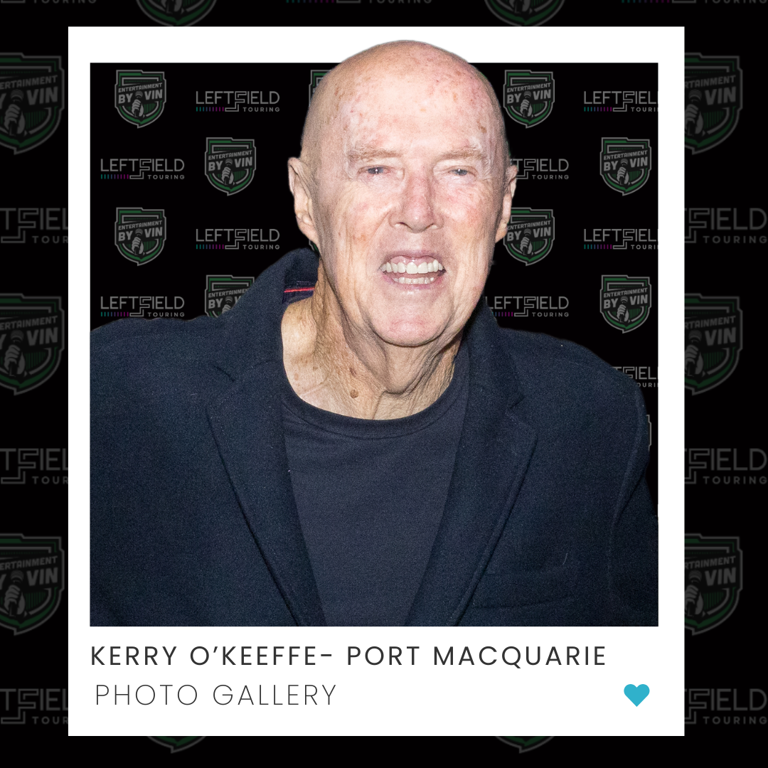 Kerry O'Keeffe- Port  Macquarie