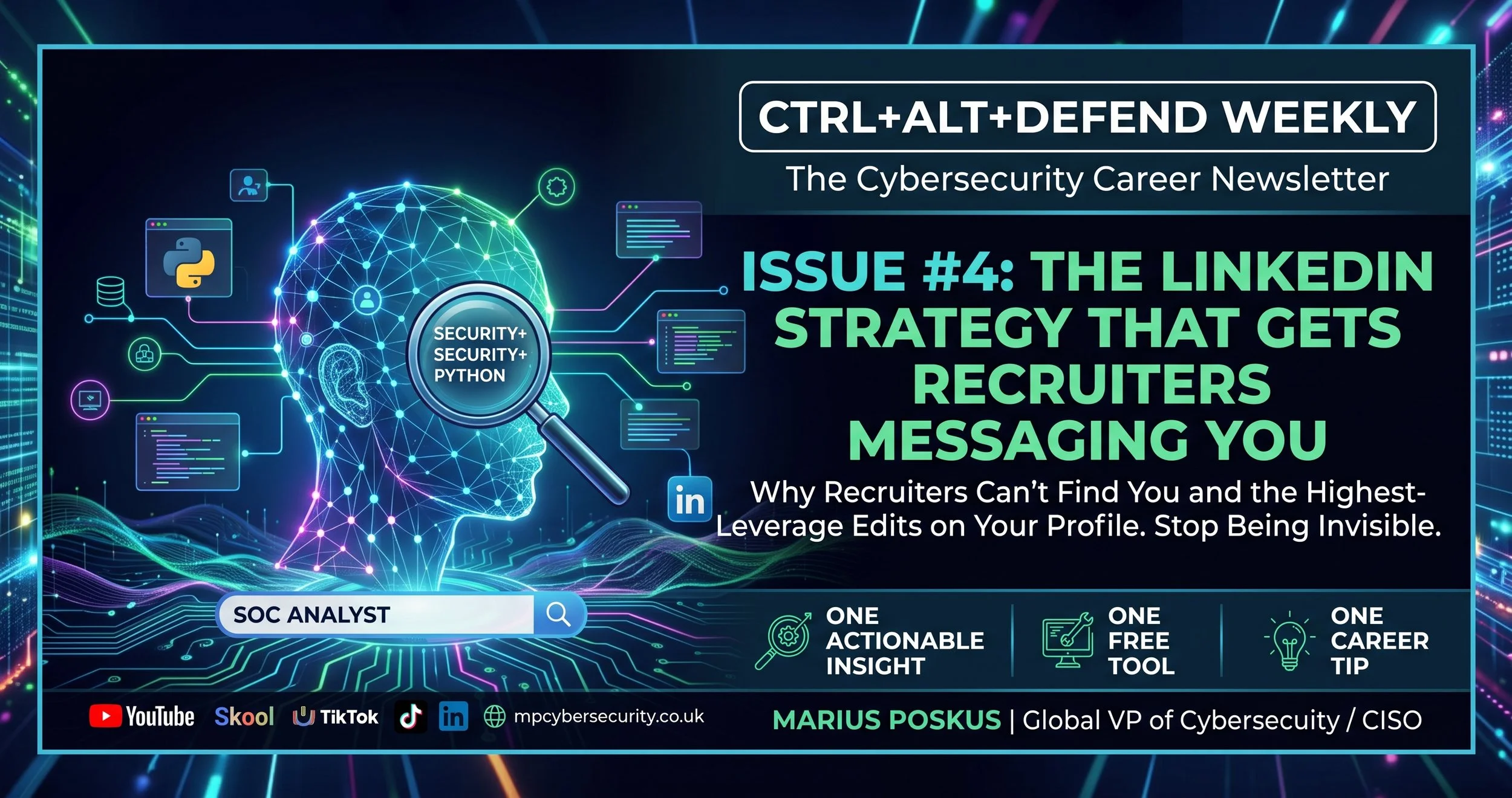 Issue #4 — The LinkedIn Strategy That Gets Recruiters Messaging You