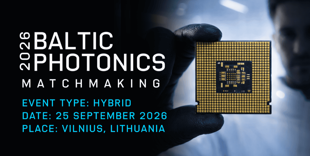 Hibrīda B2B kontaktbirža "Baltic Photonics 2026" Viļņā