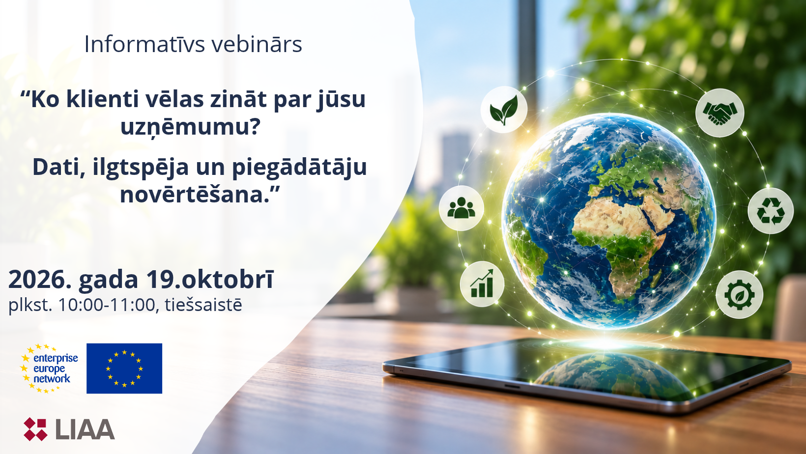 Vebinārs: Ko klienti vēlas zināt par jūsu uzņēmumu? Dati, ilgtspēja un piegādātāju novērtēšana.