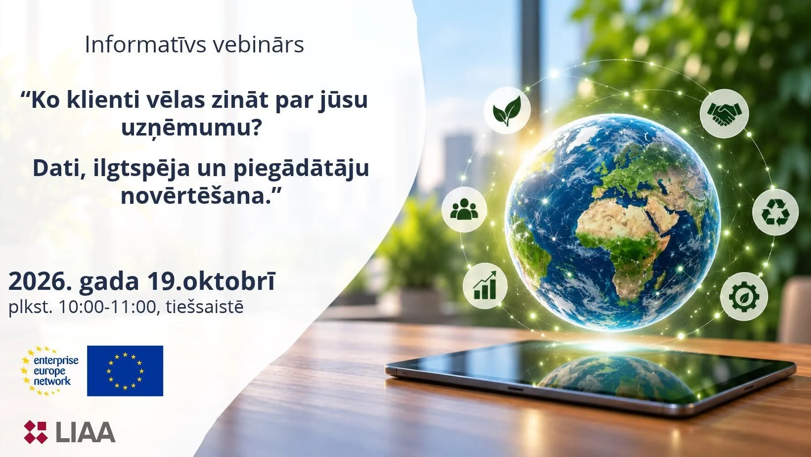 Vebināra ieraksts: Ko klienti vēlas zināt par jūsu uzņēmumu? Dati, ilgtspēja un piegādātāju novērtēšana.