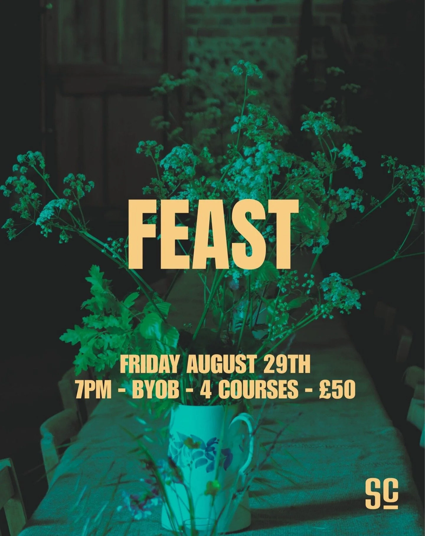 LAST OF THE SUMMER FEASTING;

FRIDAY AUGUST 29th

7pm - BYOB - 4 courses - &pound;50

A continuation of the feasting evenings that have come before. A celebration of local food at its most abundant.

&amp;

SUNDAY SEPTEMBER 28TH

1pm - BYOB - 4 cours