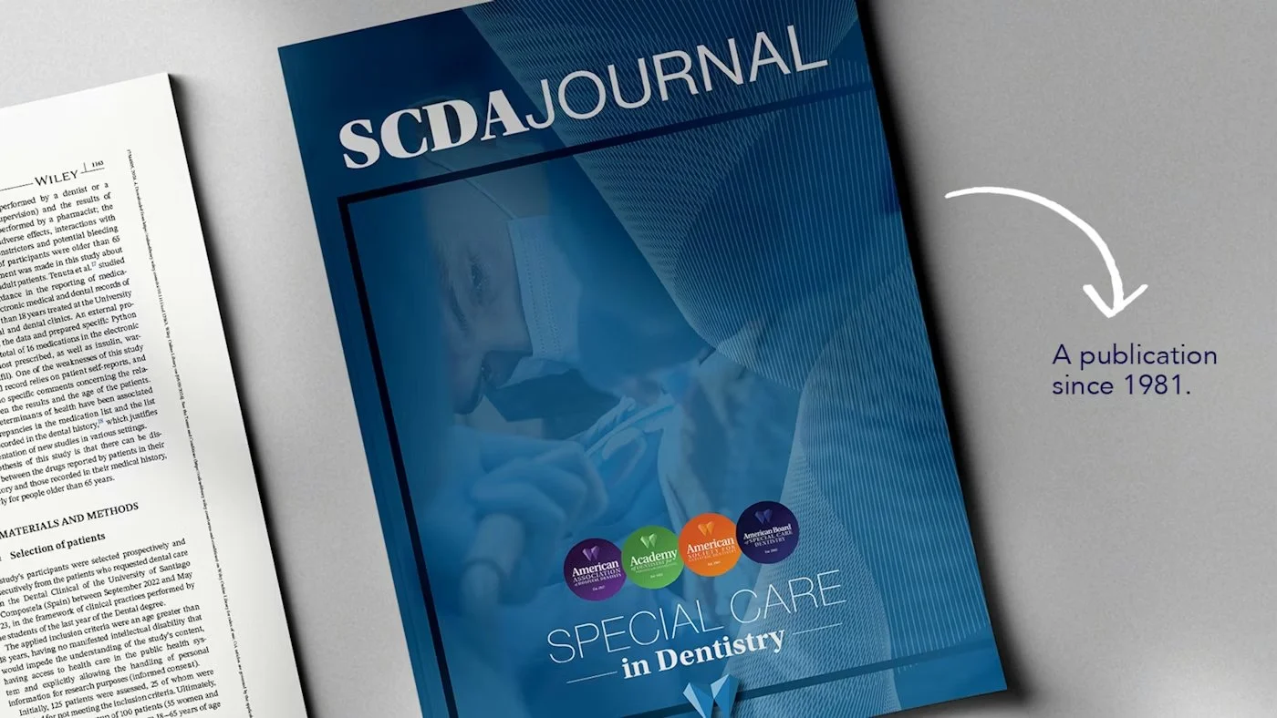 Did you know? Members receive exclusive access to the SCDA Journal, and a new edition is out now!

Special Care in Dentistry is the official journal of the Special Care Dentistry Association. It is the only journal published in North America devoted 