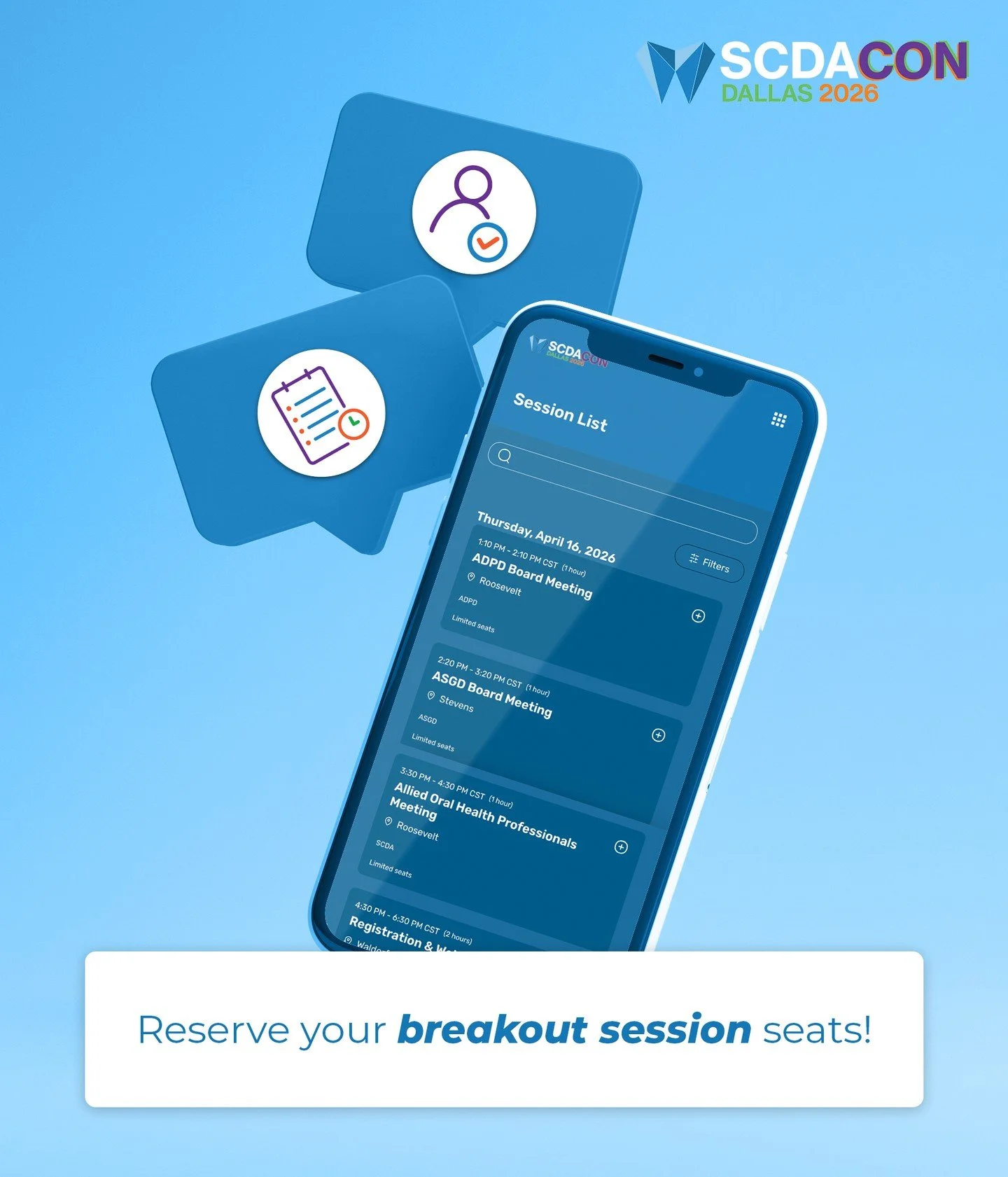 Reminder: Access the SCDA CON 2026 mobile app. Don&rsquo;t miss your chance to reserve your breakout session seats!

Inside the app, you can:
&bull; View the full conference agenda
&bull; Explore speakers and sessions
&bull; Build your personalized s