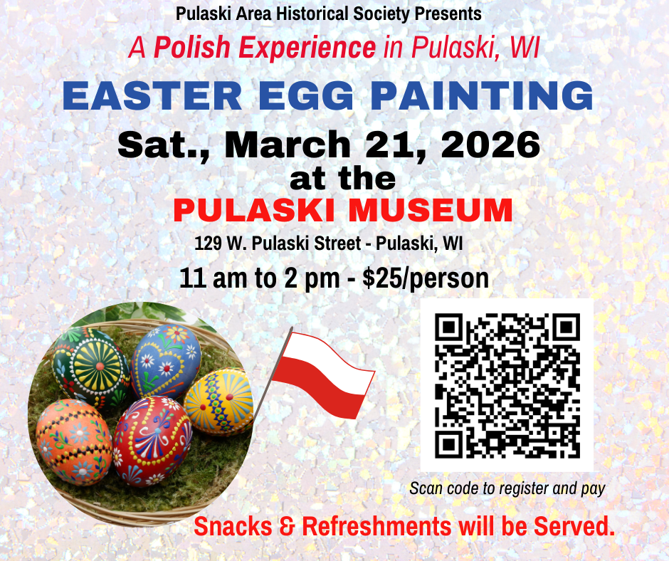 Pulaski Area Historical Society Presents “A Polish Experience” Easter Egg Painting Workshop in Pulaski