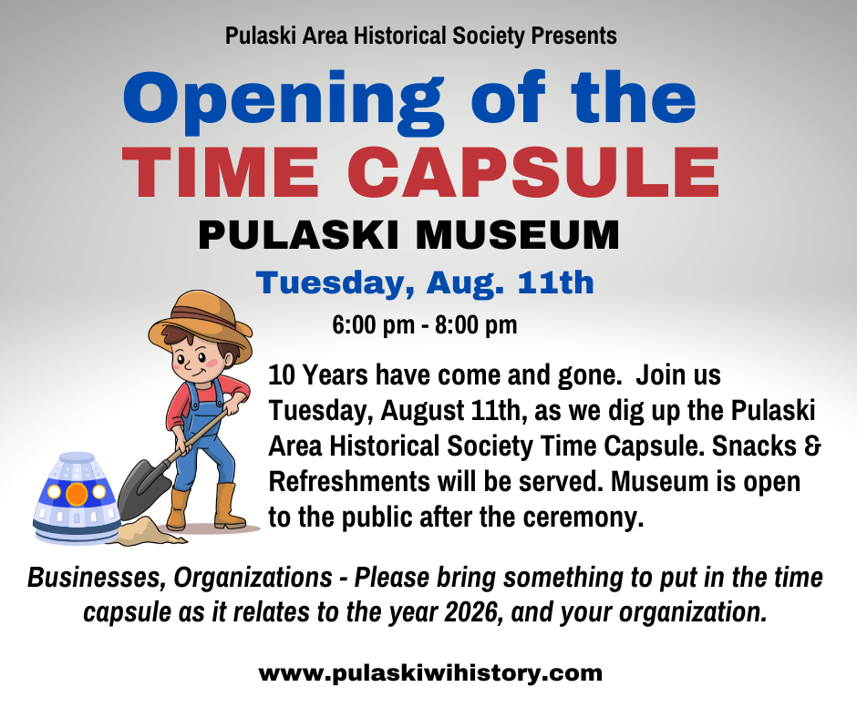 Pulaski Area Historical Society to Open Time Capsule at Pulaski Museum