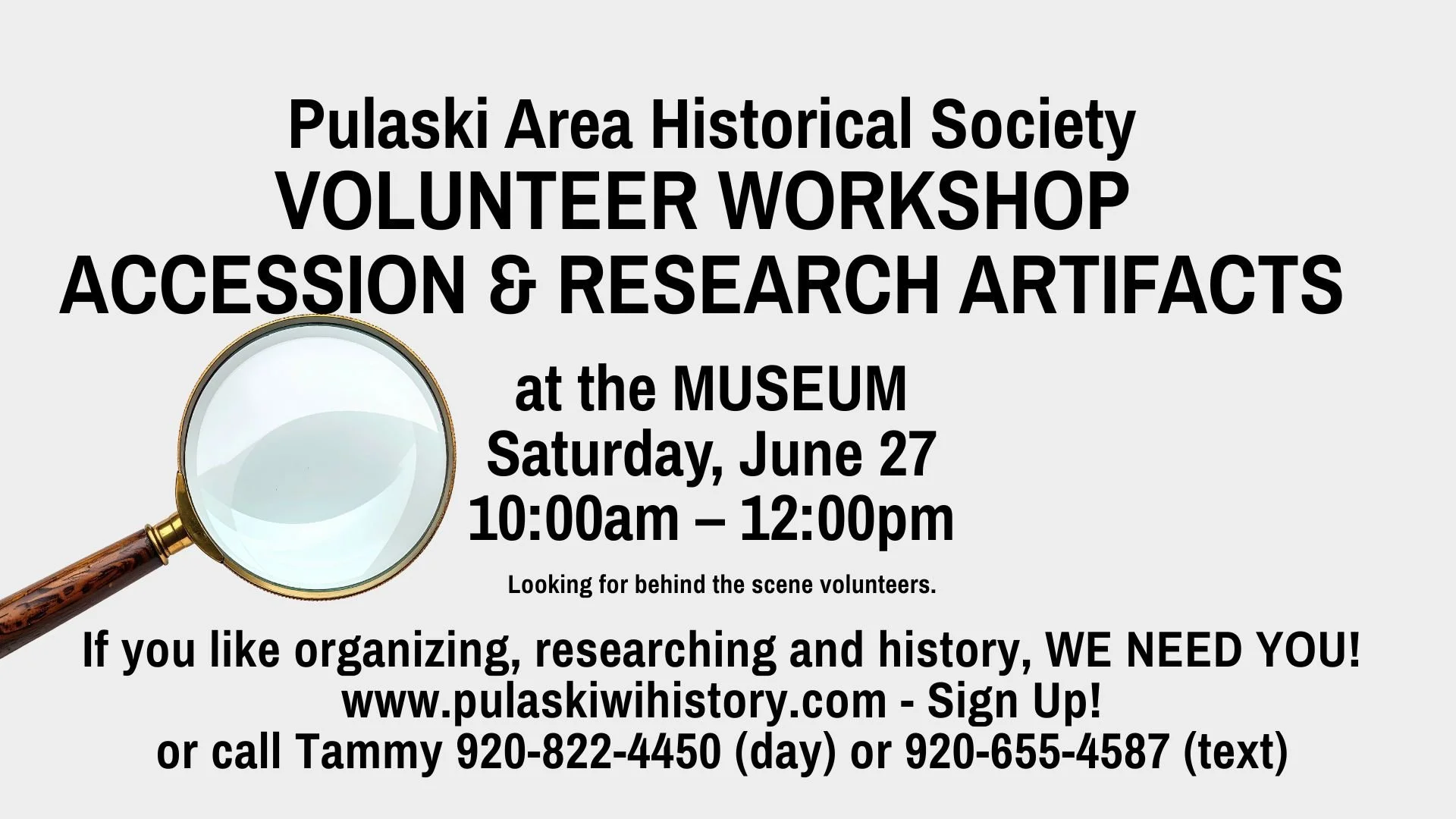 Accessioning of Artifacts / Volunteers Needed