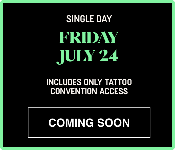 Announcement for a tattoo convention on Friday, July 24, with access limited to tattoo convention participants, and a message indicating more details coming soon.