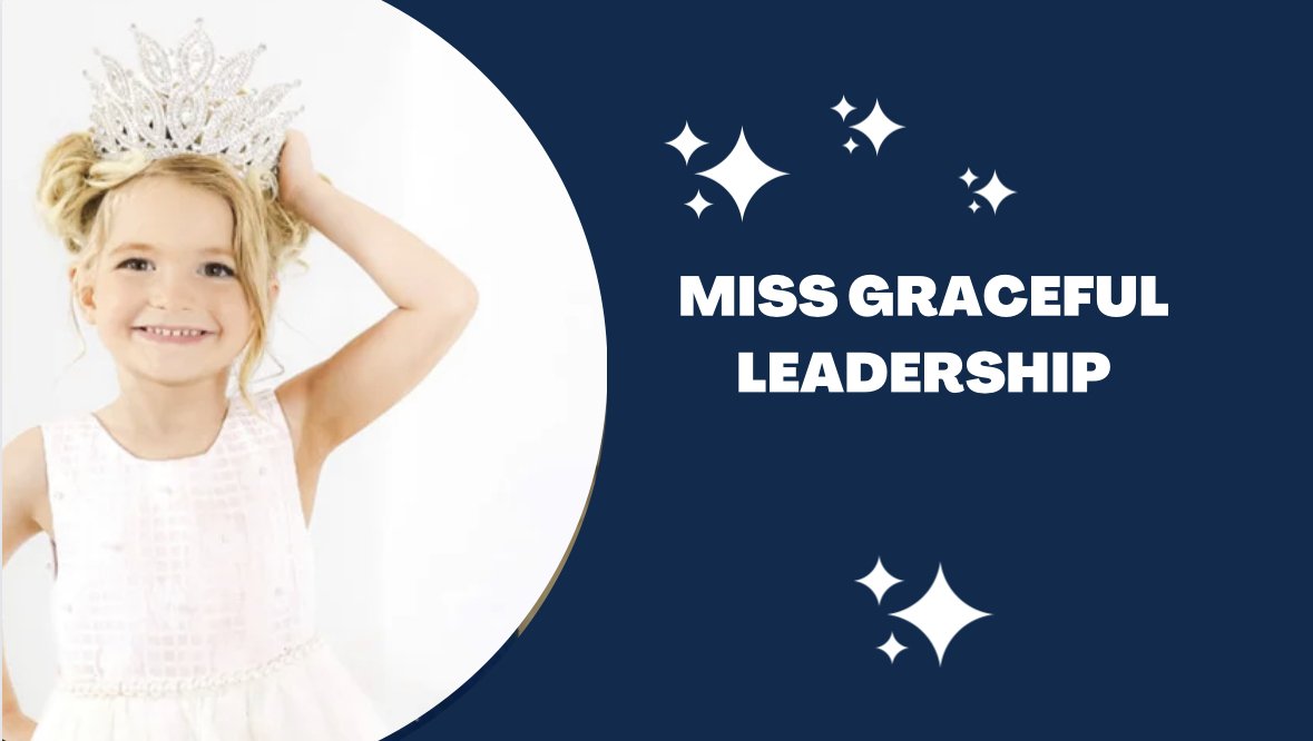 Miss Graceful Leadership