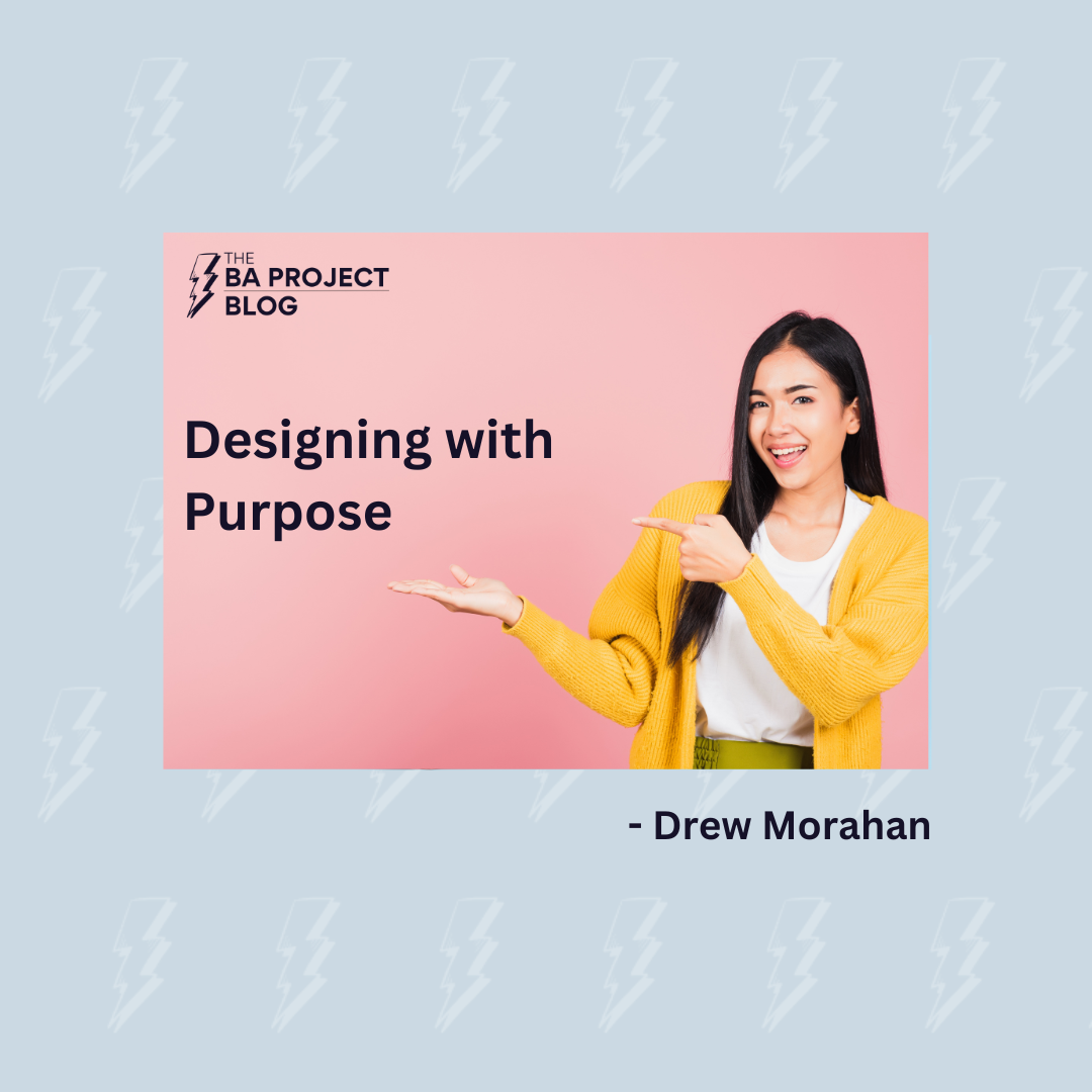 Designing with Purpose
