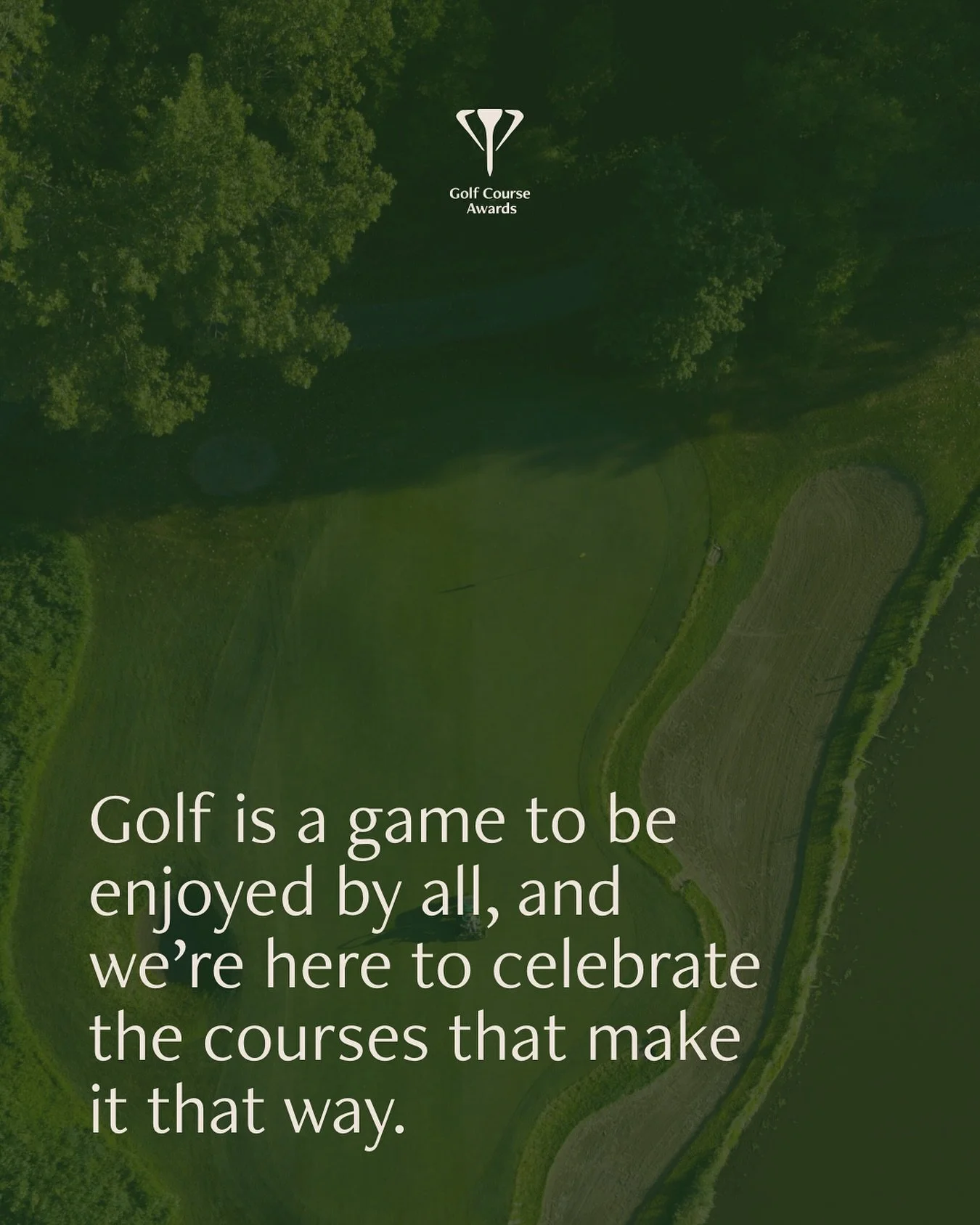 From world-class championship courses to hidden gems that welcome all, the Golf Course Awards celebrate the venues making the game more inclusive, enjoyable, and inspiring for every player.

We&rsquo;re getting ready for an exciting 2025 campaign, sh