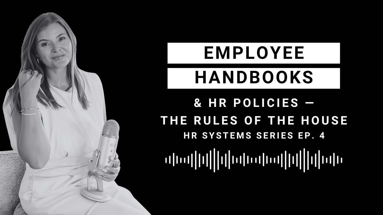 Episode 124: Employee Handbooks &amp; HR Policies — The Rules of the House