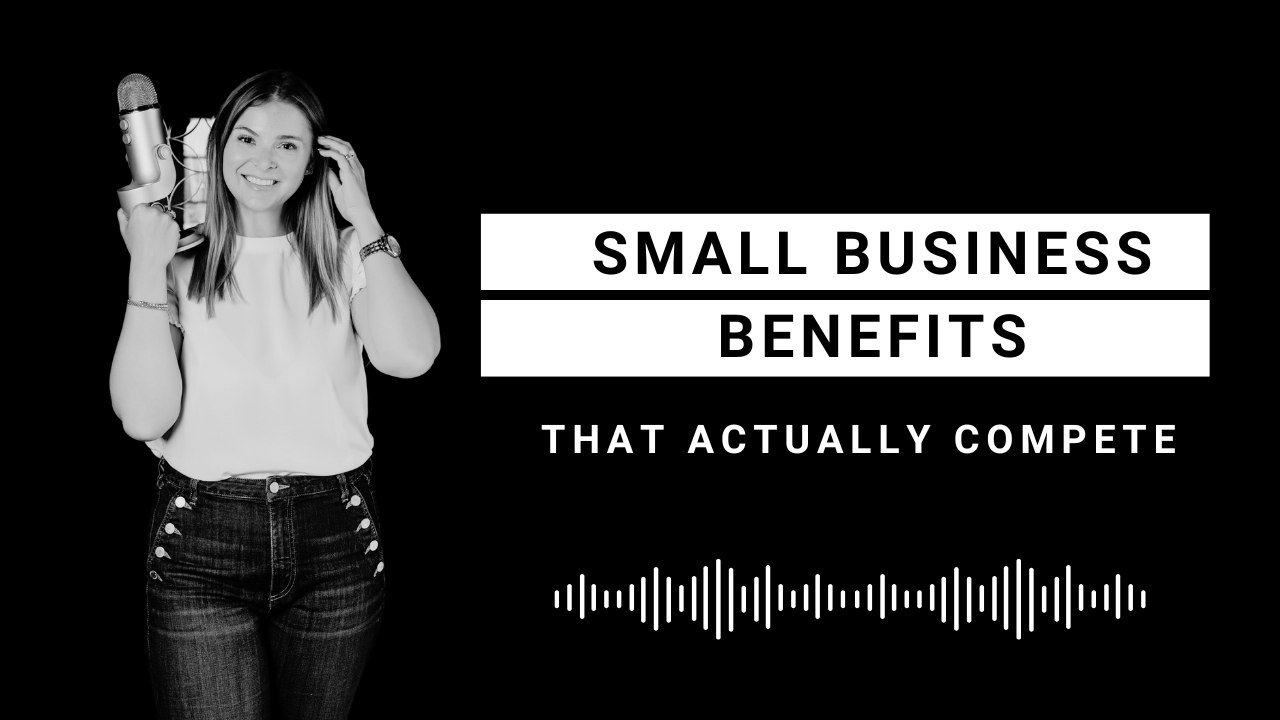 EP 128: Small Business Benefits That Actually Compete for Talent | HR Systems Series