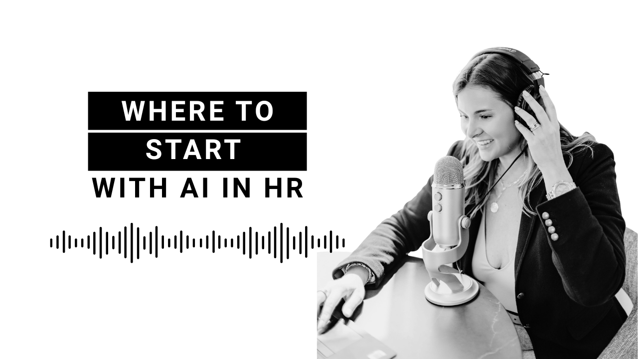 EP 135: Where to Start With AI in HR - 5 Tasks to Automate First