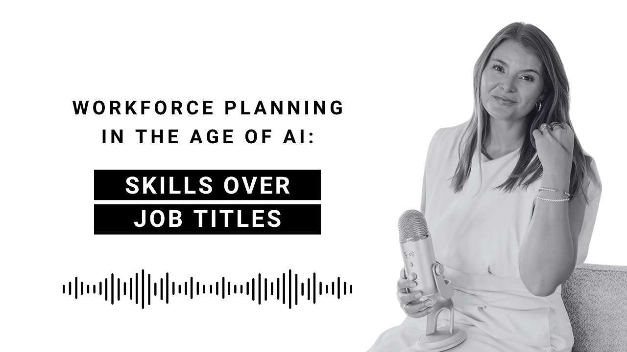 EP 141: Skills Over Job Titles - Workforce Planning in the Age of AI | AI &amp; HR Series