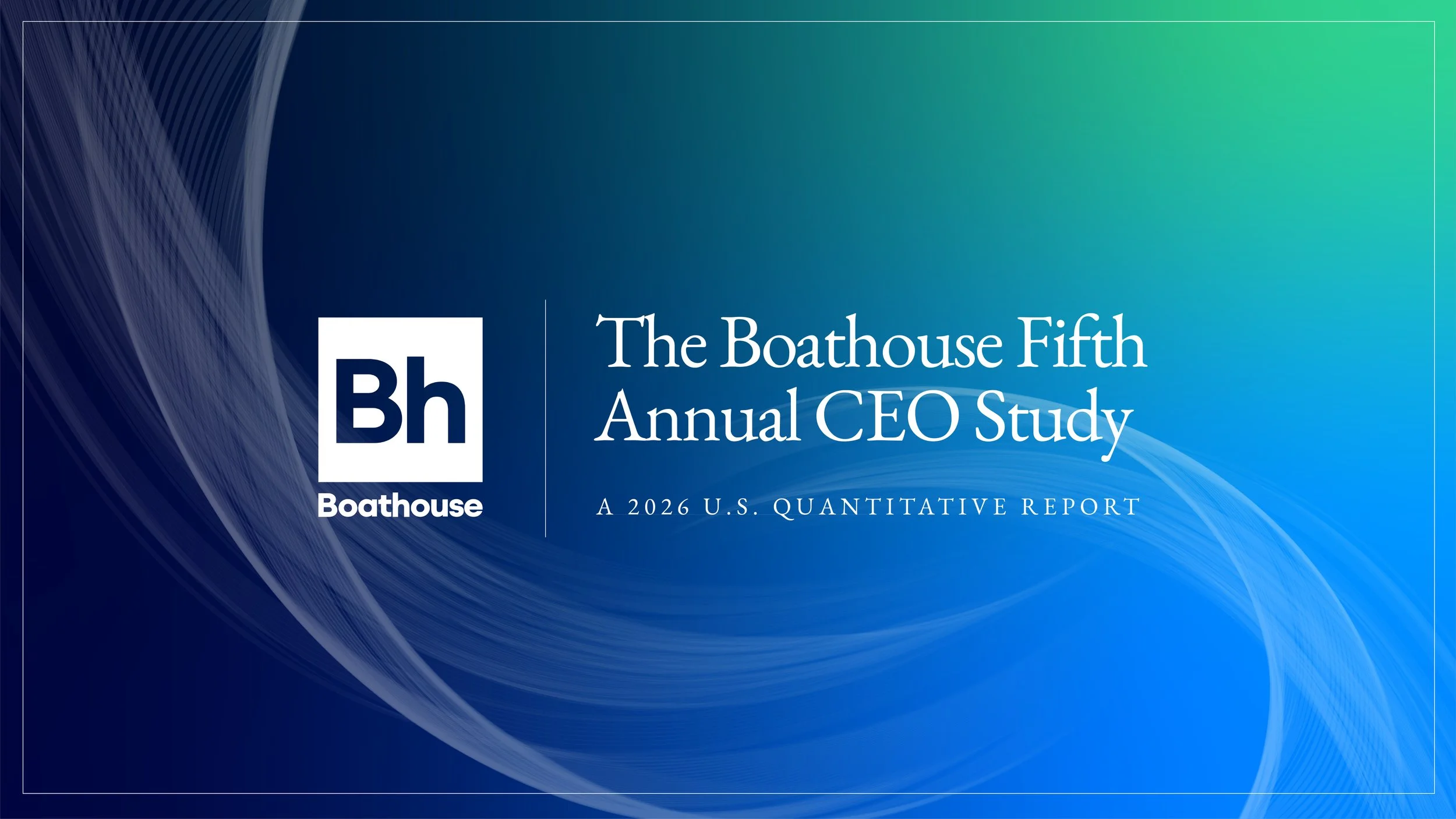 The Boathouse Fifth Annual CEO Study