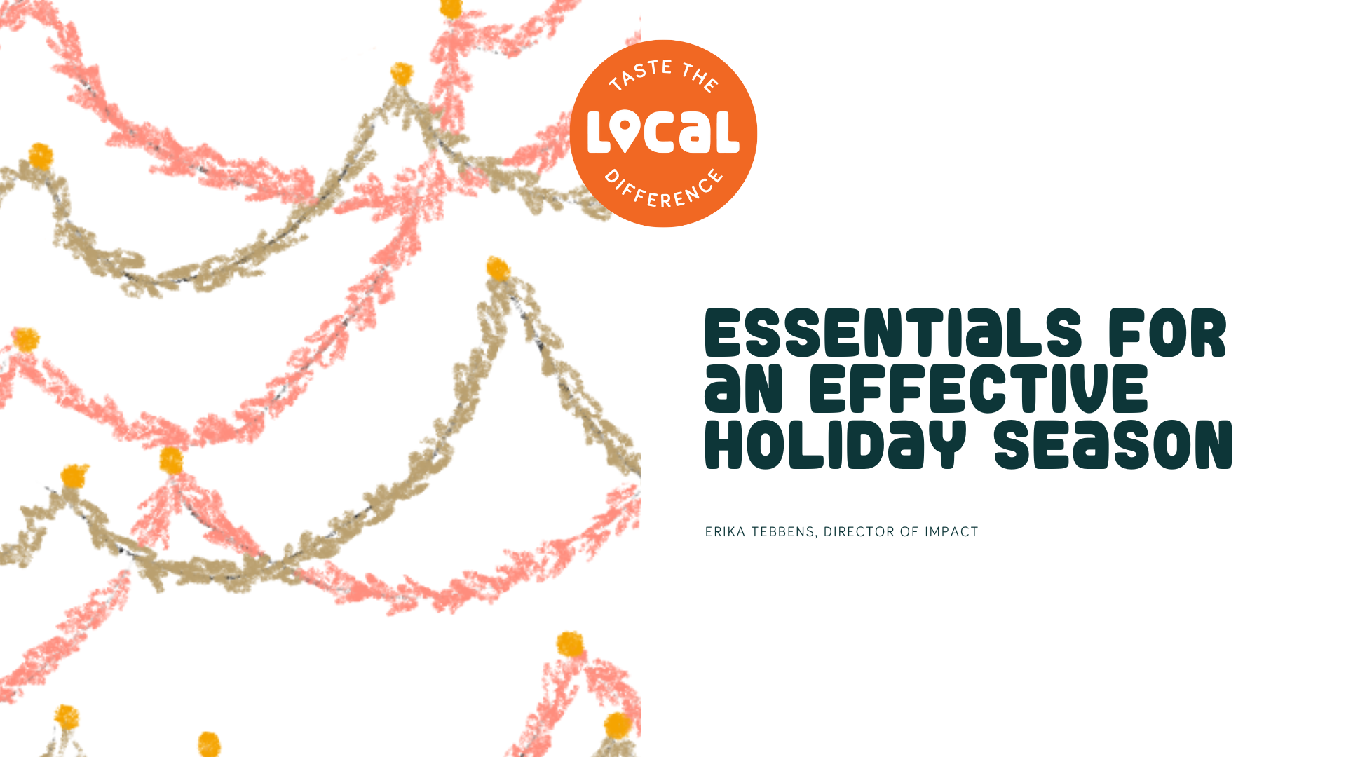 Essentials for an Effective Holiday Season