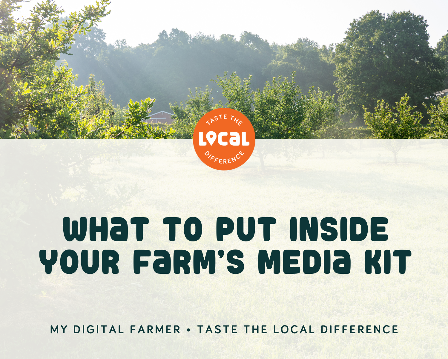 What to Put Inside Your Farm’s Media Kit