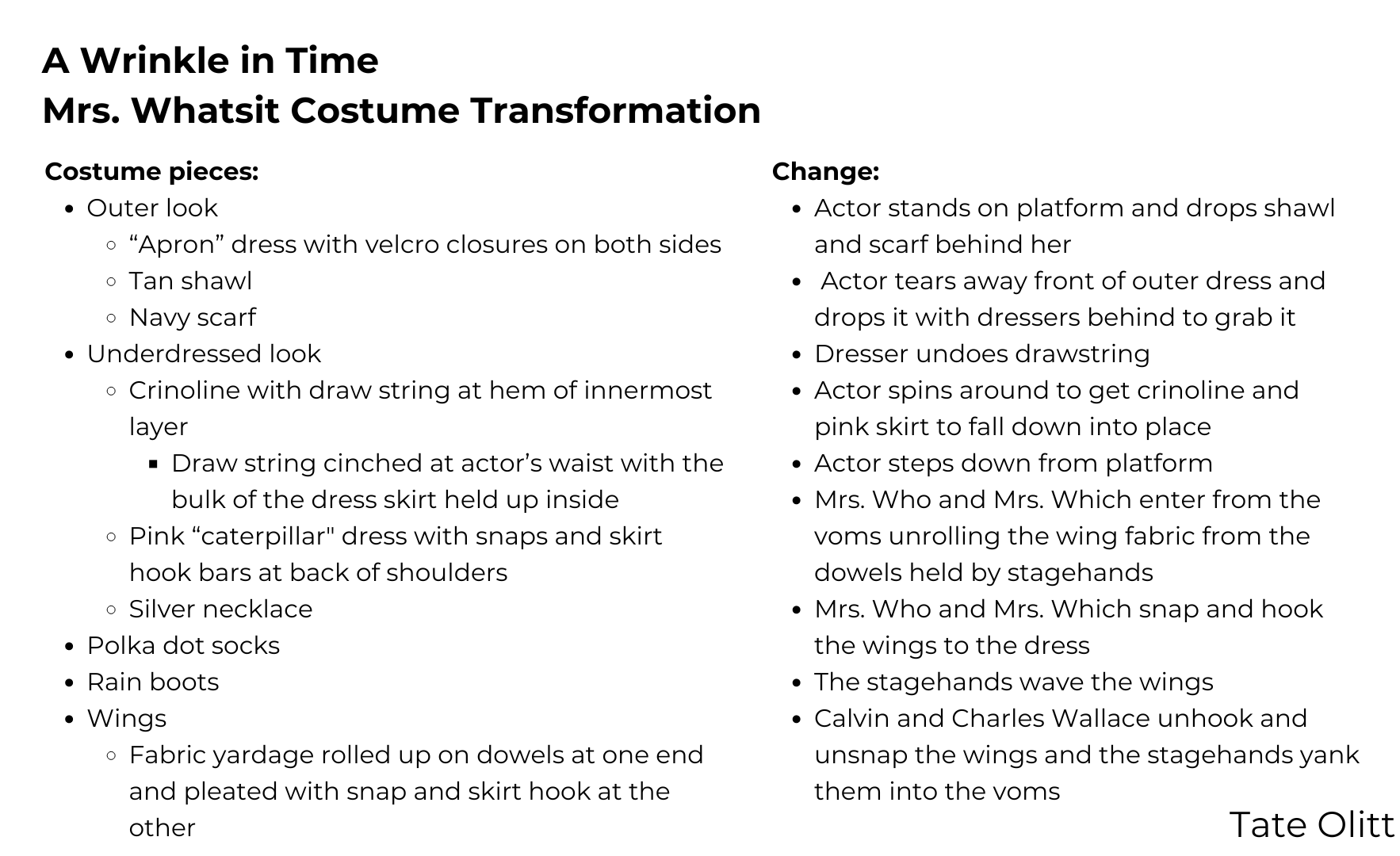 A Wrinkle in Time play Mrs. Whatsit costume transformation explained. Costume designed by Tate Olitt.