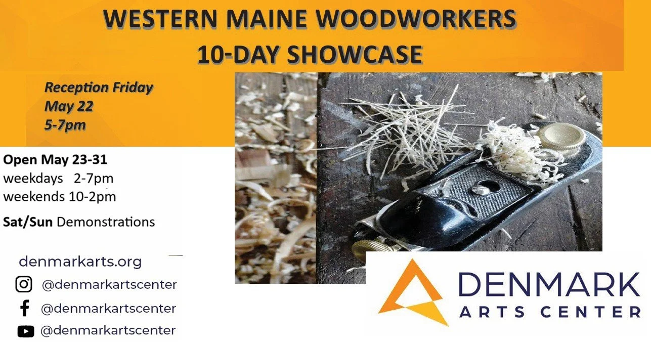 OPENING RECEPTION: WESTERN MAINE INDEPENDENT WOODWORKERS 10-day SHOWCASE 2026