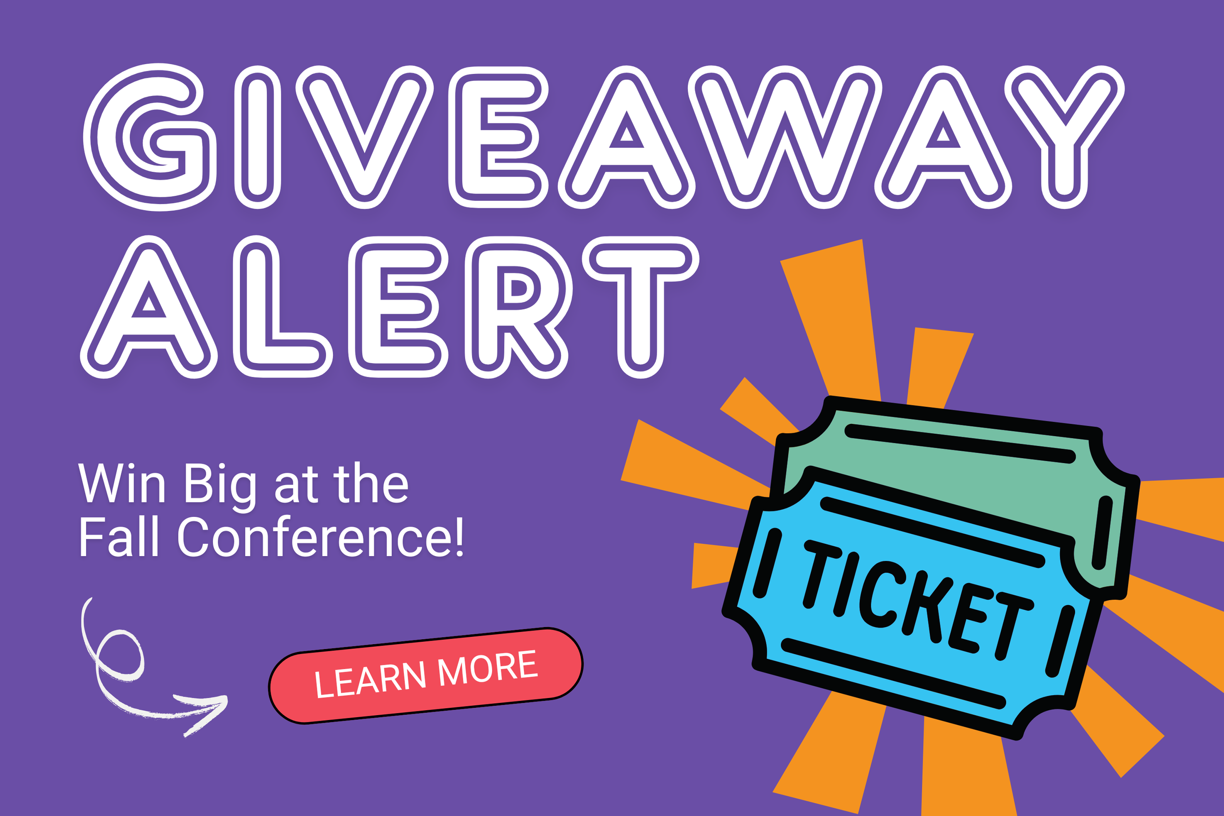 Giveaway Alert: Win Big at the Fall Conference!