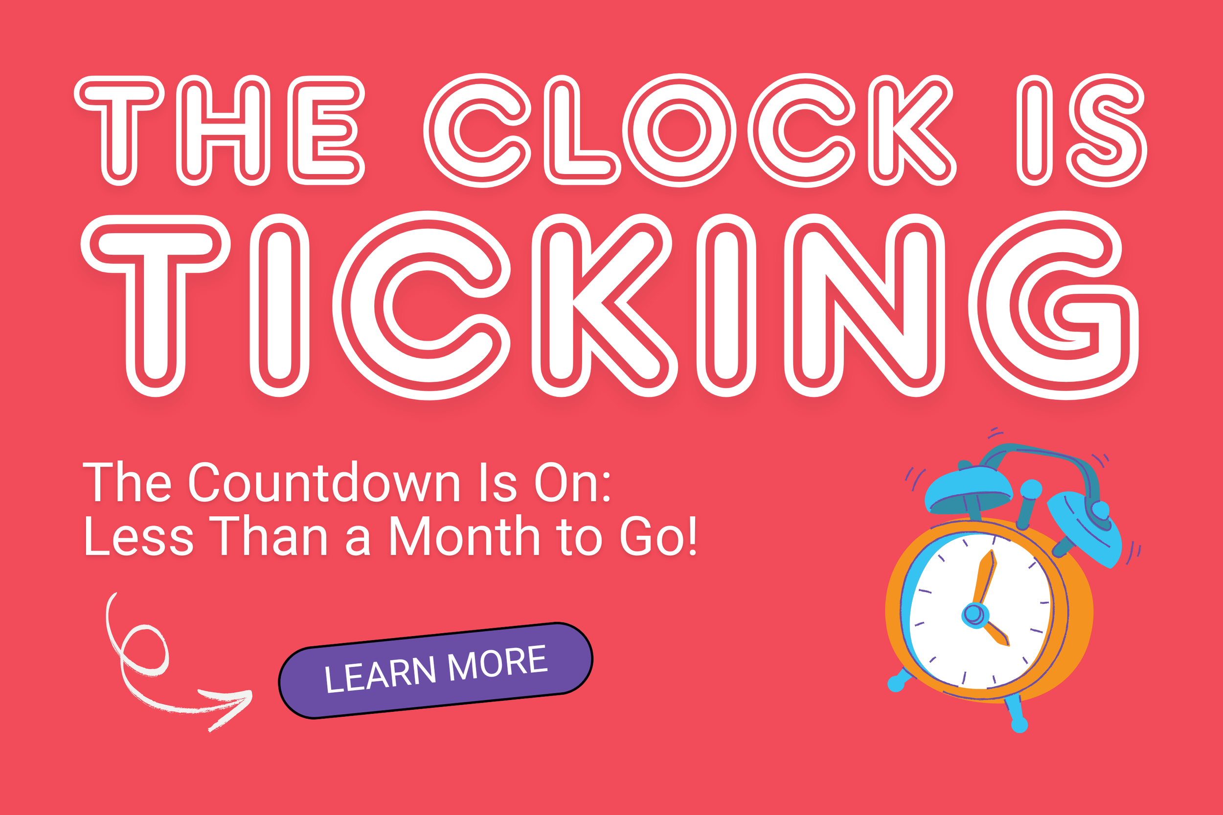 The Clock is Ticking: Time to Make Your Move