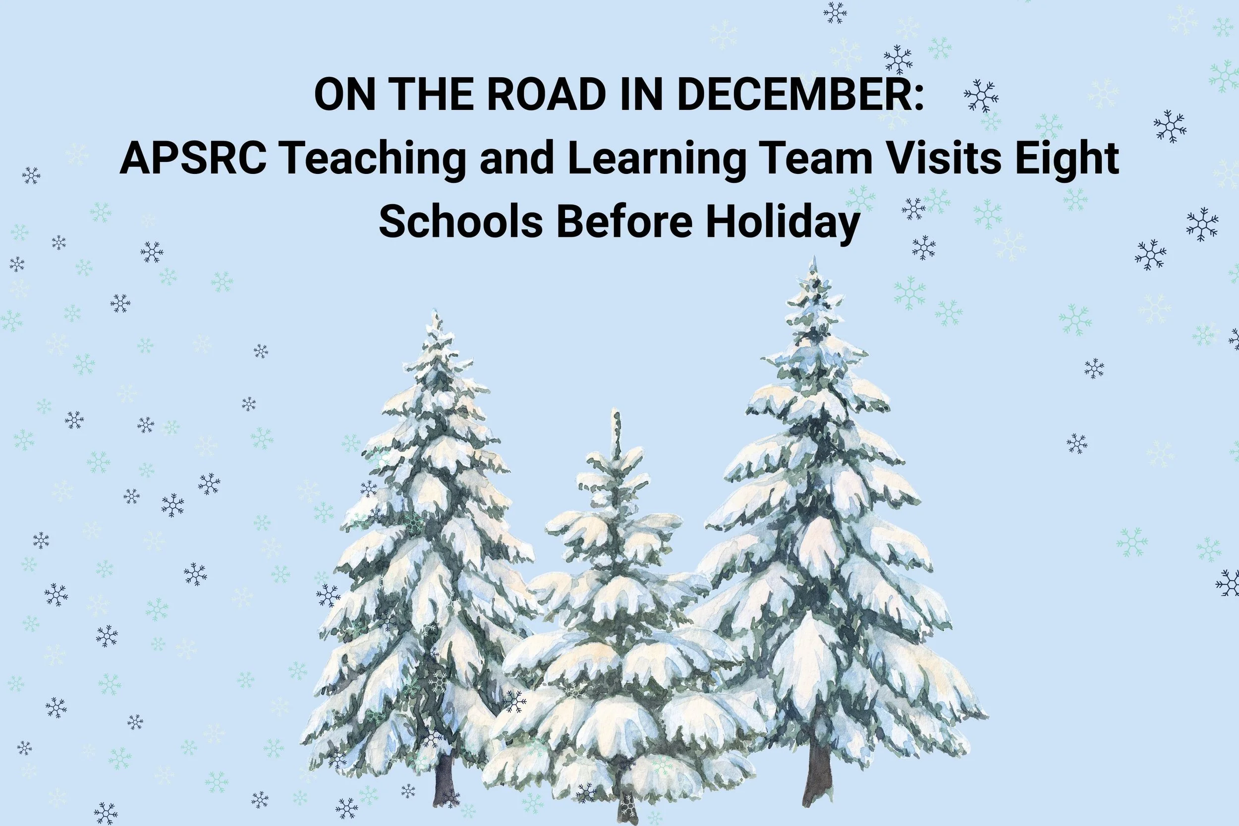 APSRC Teaching &amp; Learning Team Hits the Road in December