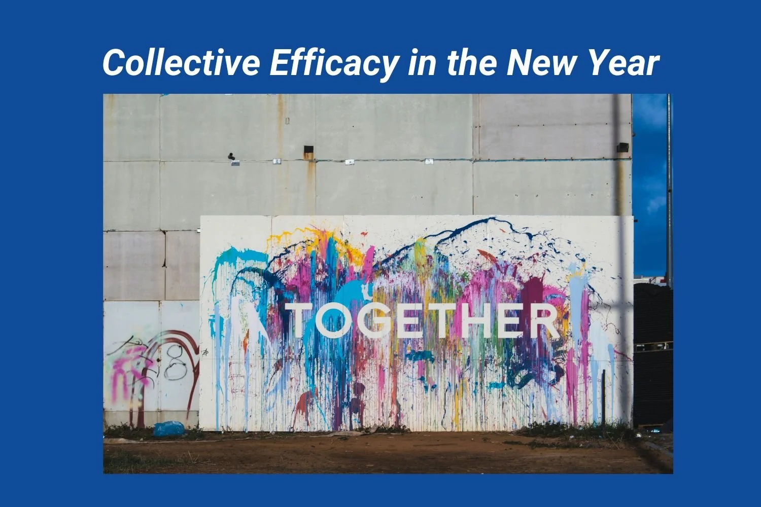 Building Collective Efficacy in the New Year