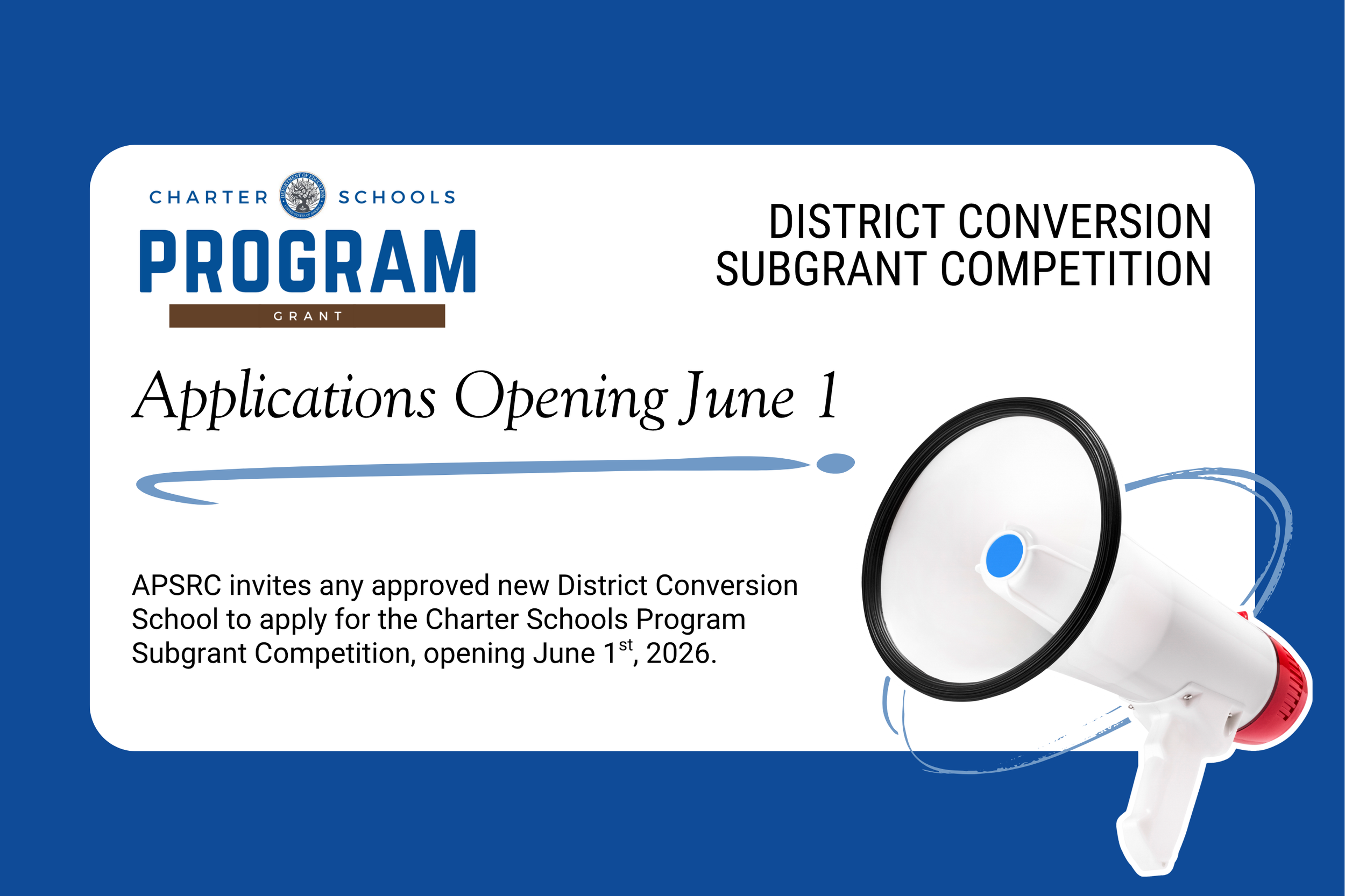 Applications for 2026 District Conversion Subgrant Competition Opening June 1