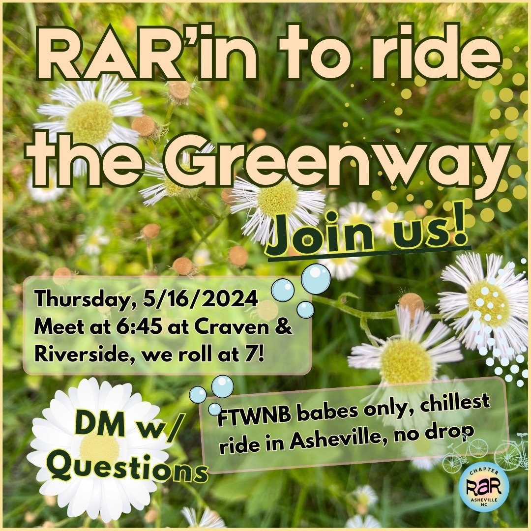 (Image descriptions below) Roll with us Thursday on our chillest ride - our monthly Greenway ride! We'll be starting at the usual spot, Craven and Riverside and riding past French Broad Outfitters and up to the Hominy Creek trailhead (so a few small 