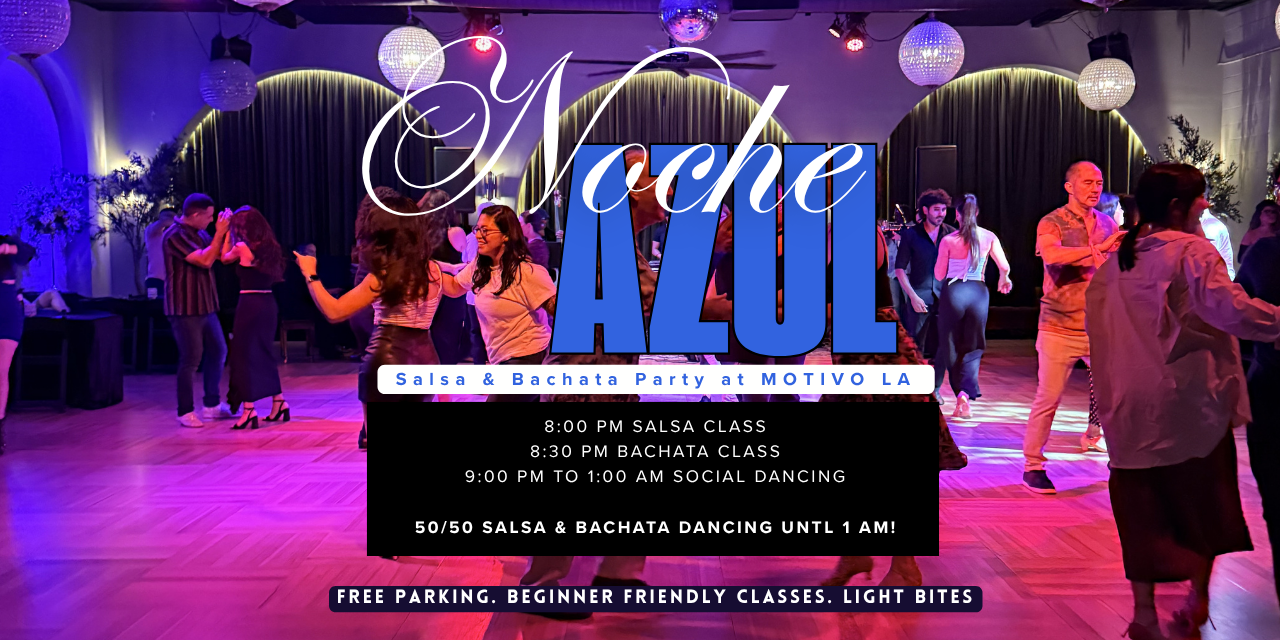 Noche Azul: Salsa &amp; Bachata Social Dancing Party