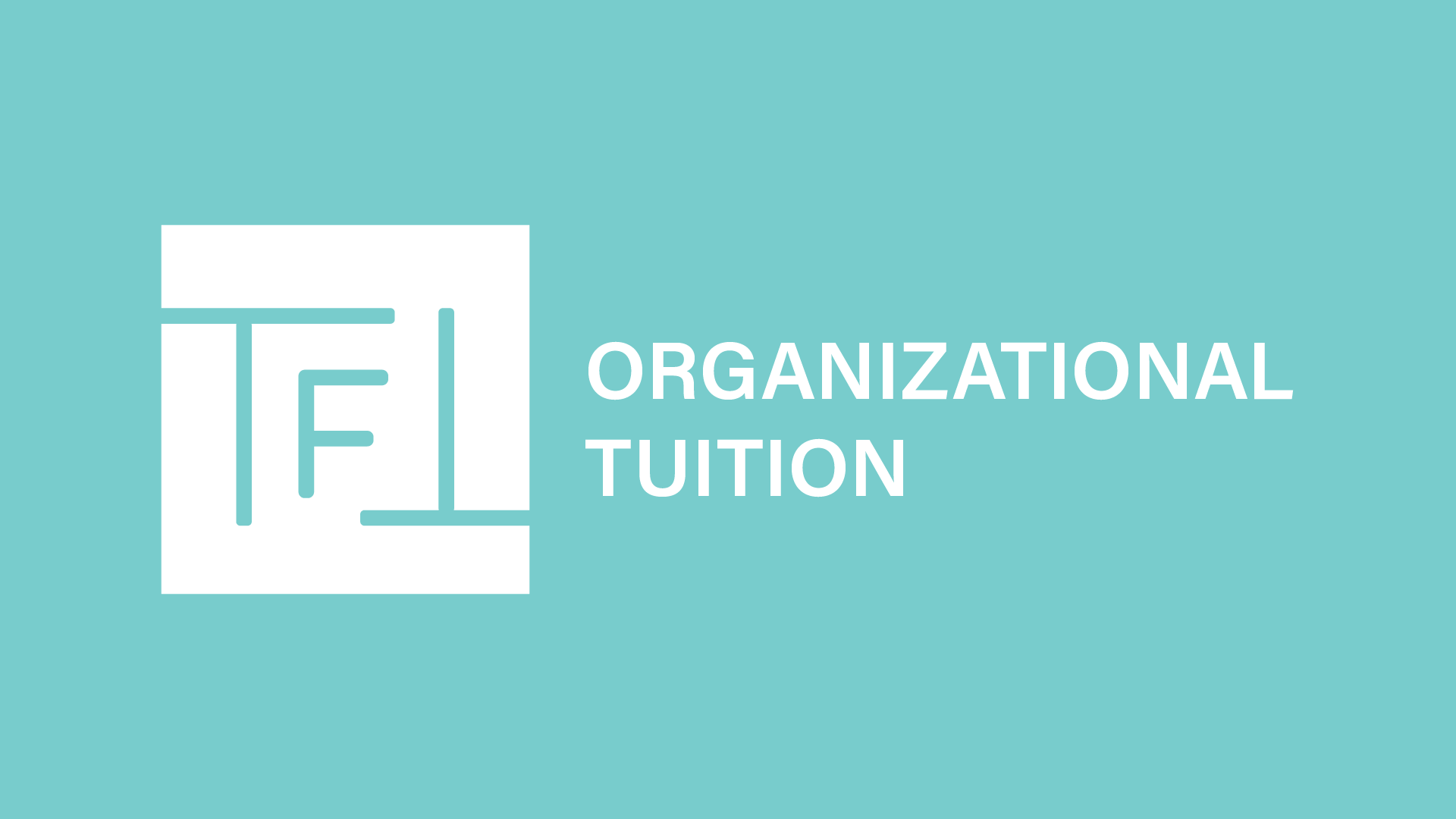 Organizational Tuition
