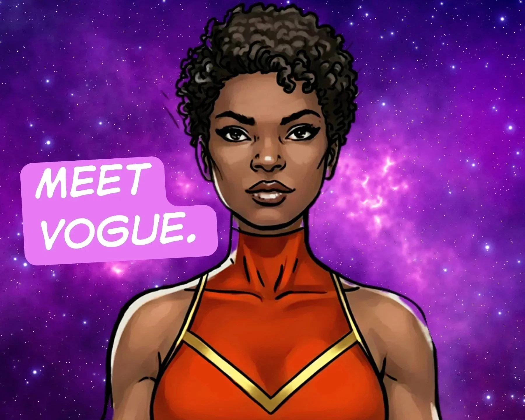 A young Black woman in a red and gold sleeveless uniform. She has natural hair and stands in front of a purple space-scape. The text says, "Meet Vogue."