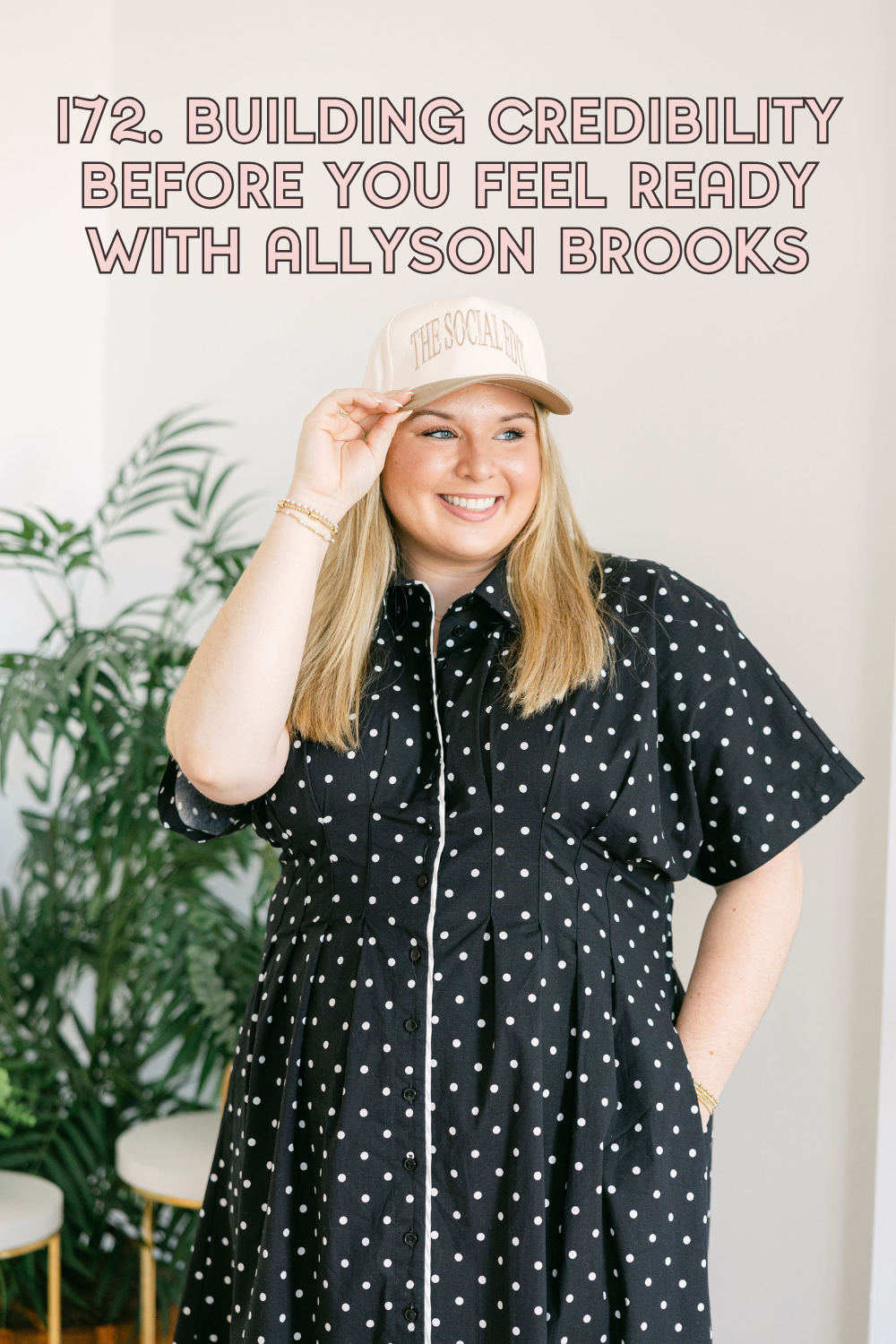 172. Building Credibility Before You Feel Ready with Allyson Brooks