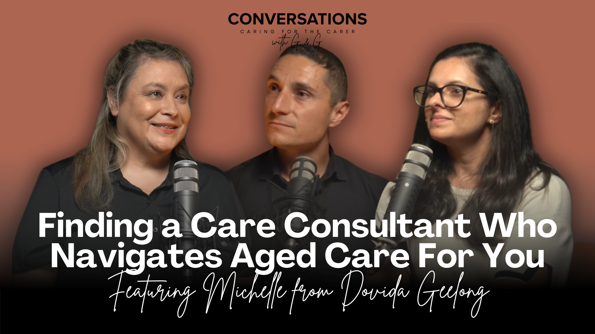 A True Partner in Care: Finding a Consultant Who Navigates Aged Care For You Feat. Michelle 