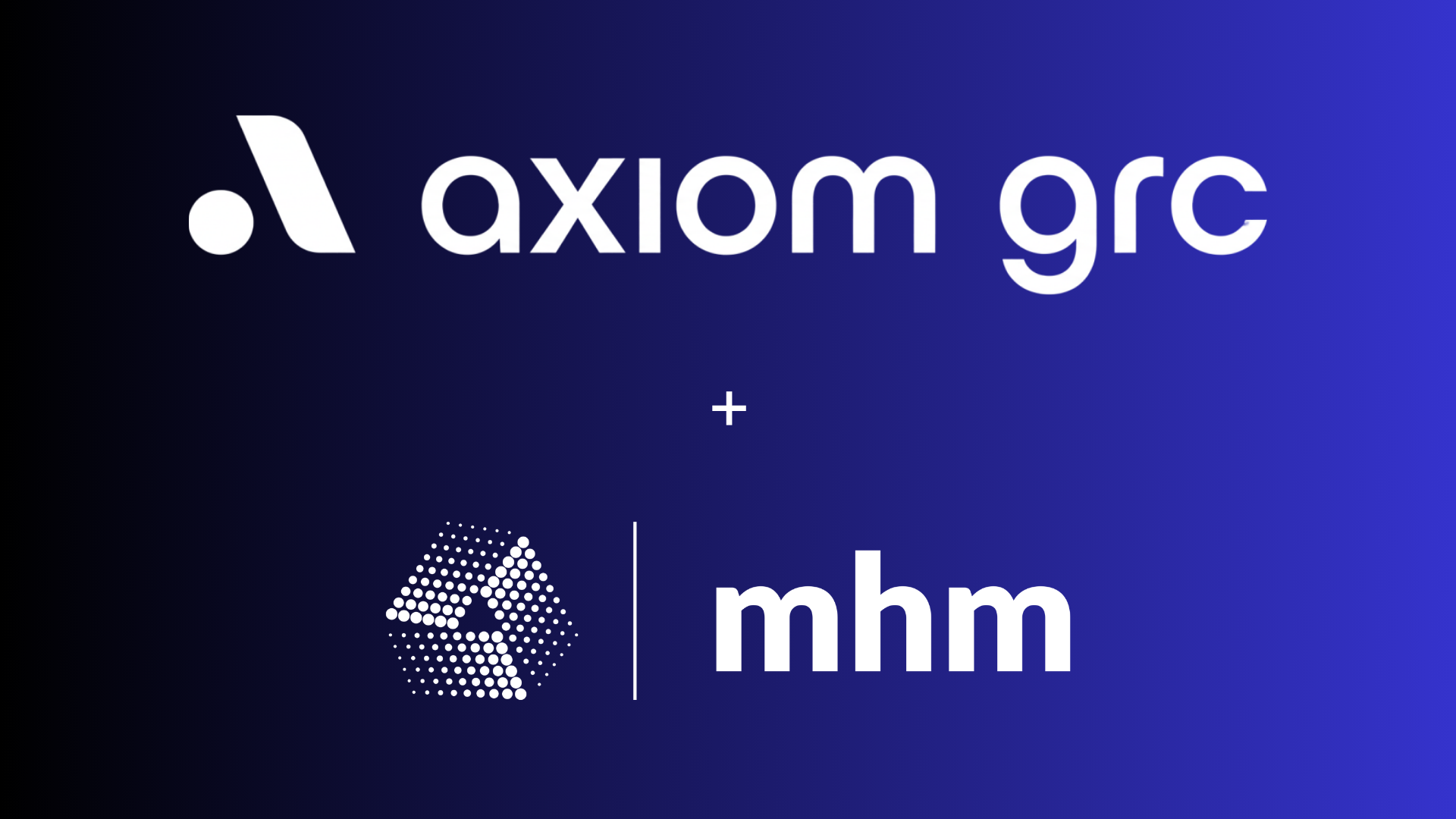 MHM Joins Axiom GRC family