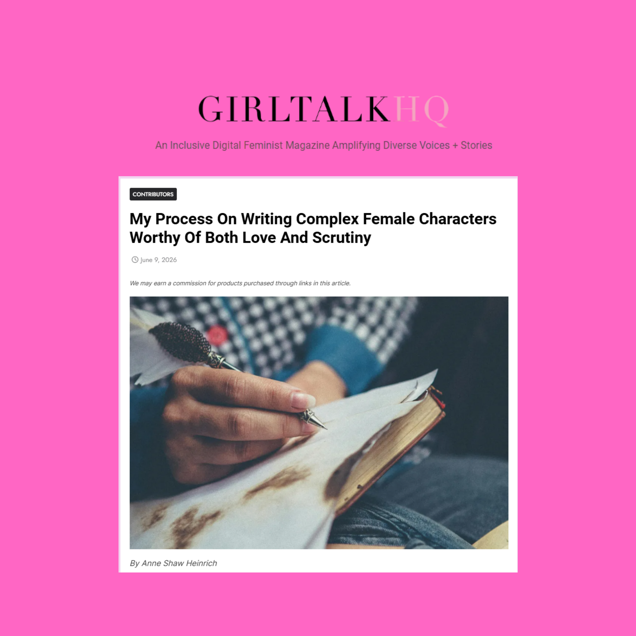 my process on writing complex female characters worthy of both love and scrutiny