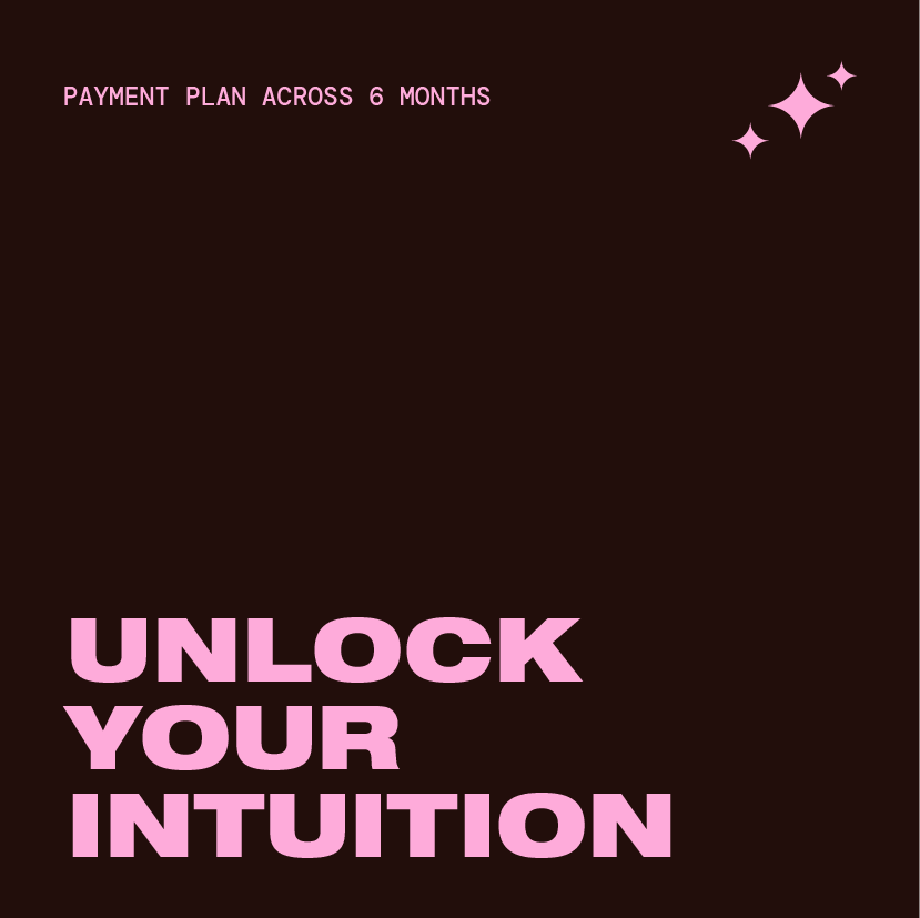 Unlock Your Intuition Mentorship (6 Mth Payment Plan)