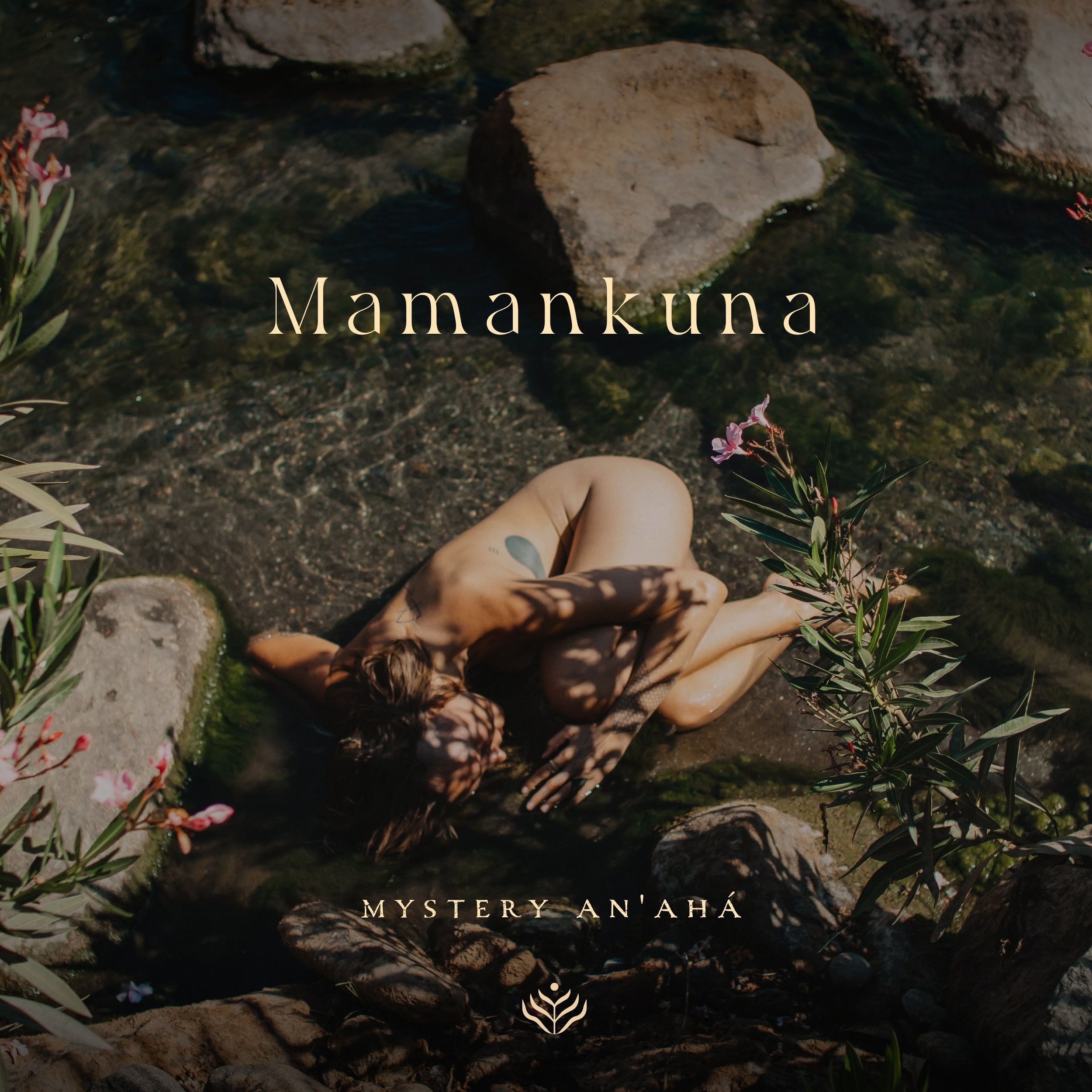 MAMANKUNA - Celebrating my third musical release.

This is a prayer very dear to my heart:
Honoring the women of our soul and blood lineage &amp; the great Mother Mamankuna. 

In Quechua mamankuna means mother, the great healing power of mother earth