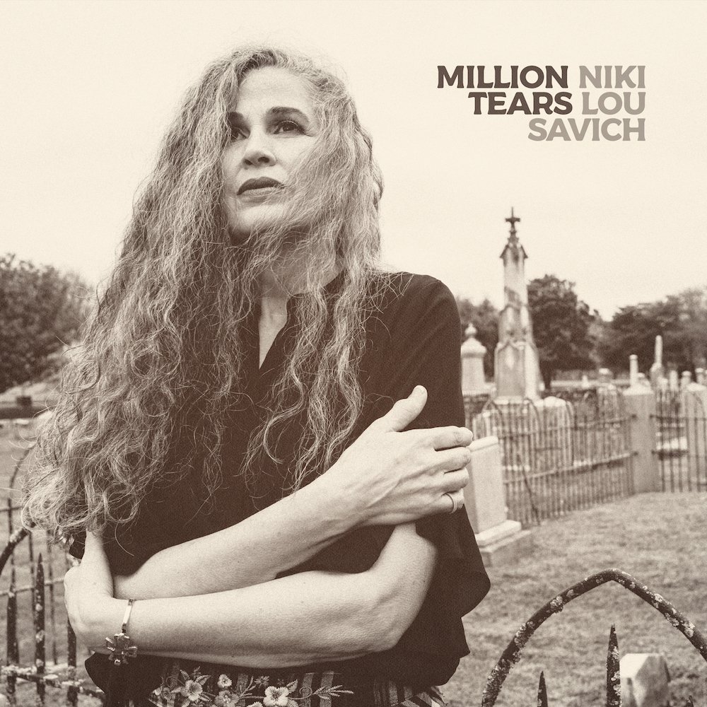Niki Lou Savich—Million Tears