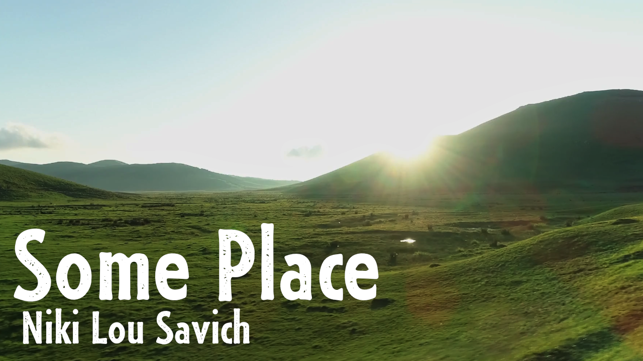 SOME PLACE