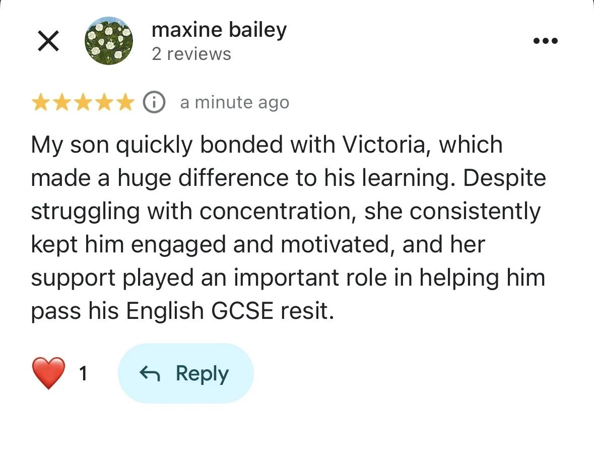 Screenshot of a Google review by Maxine Bailey praising Victoria for helping her son improve his English GCSE pass