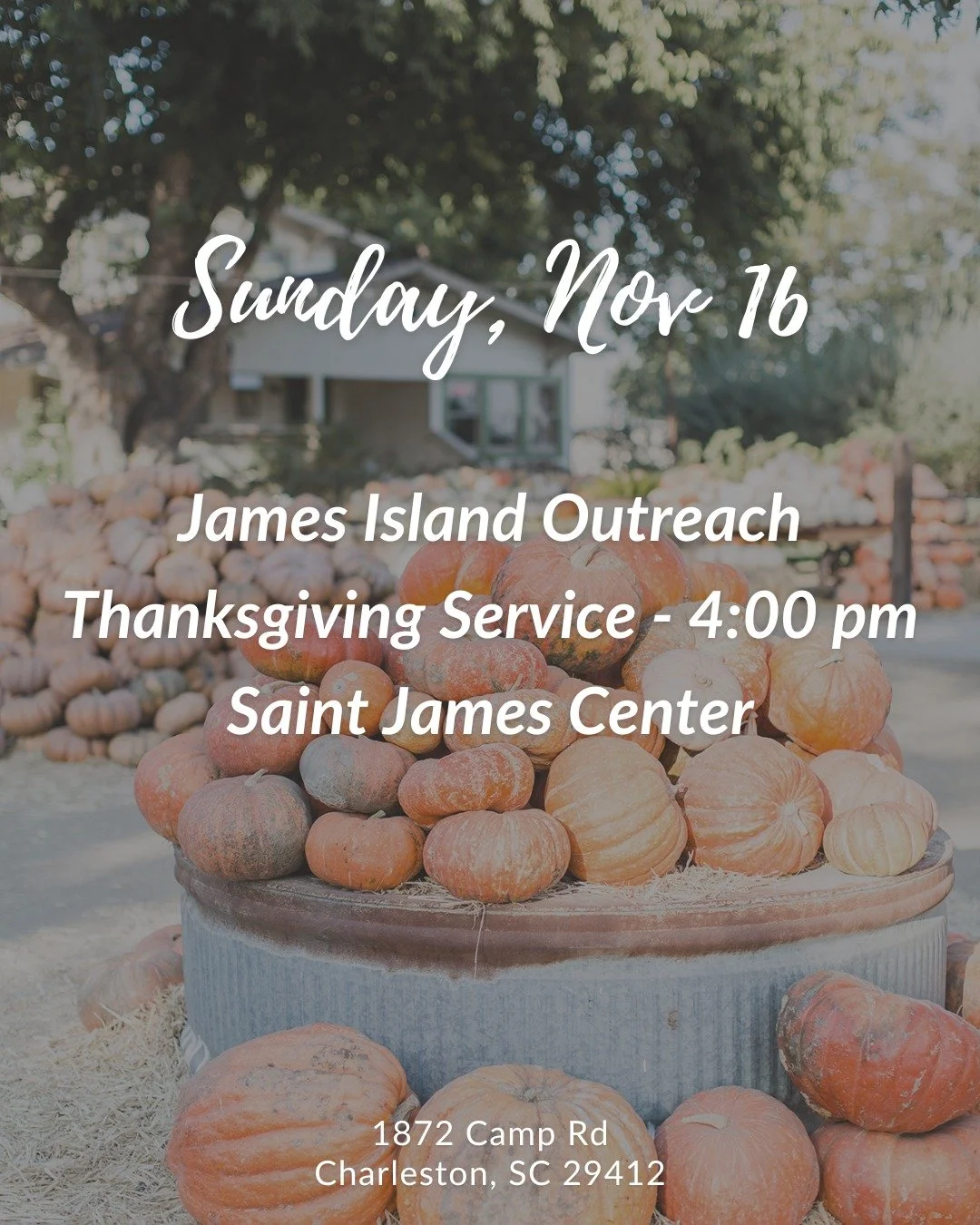 🍂 Join us for our Annual James Island Outreach Community Thanksgiving Service! 🍂

This Sunday, November 16th at 4:00 PM, ten churches from across James Island come together in unity and gratitude. Experience beautiful worship with choirs from throu