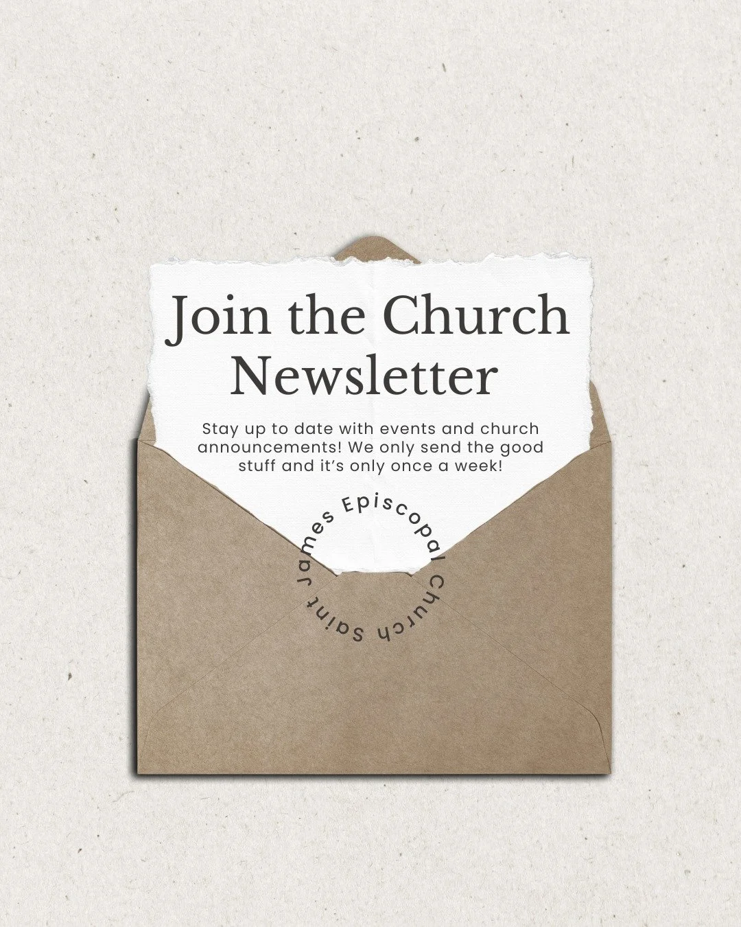 💌 Never miss a thing at Saint James 💌

From upcoming events to important announcements, our weekly newsletter keeps you connected to everything happening in our church family.

It's quick, it's helpful, and it comes straight to your inbox every wee