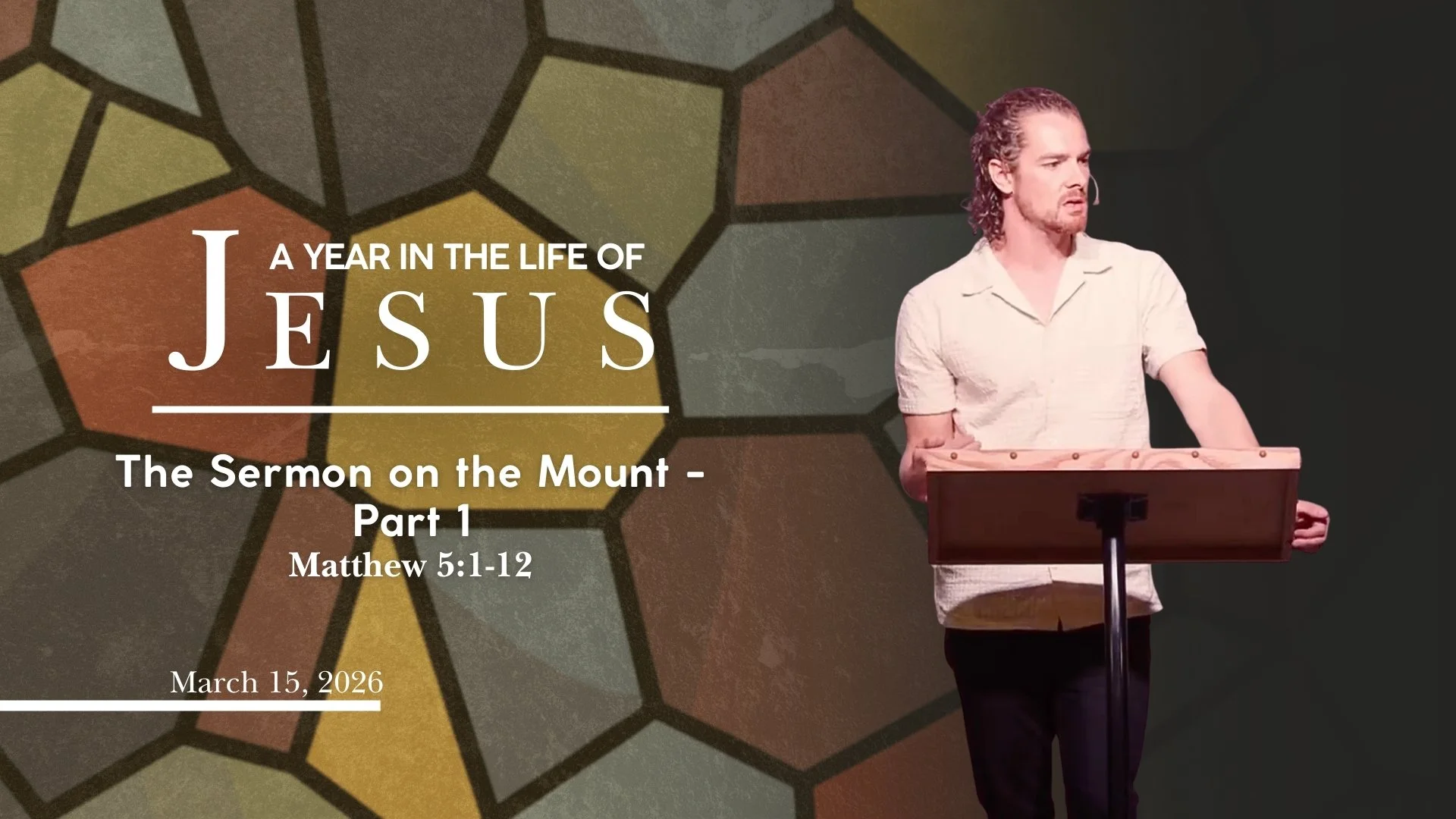 Week 7: The Sermon on the Mount - Part 1